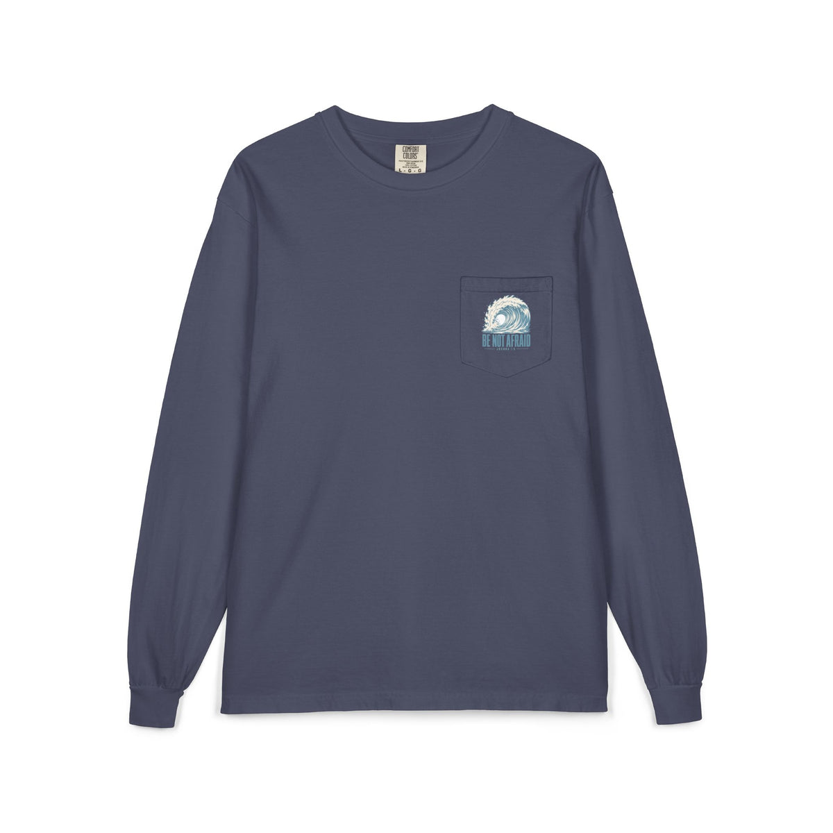 Wave Pocket Long Sleeve, long-sleeve tee, Denim, front view, BE NOT AFRAID., Joshua 1:9 (KJV)
