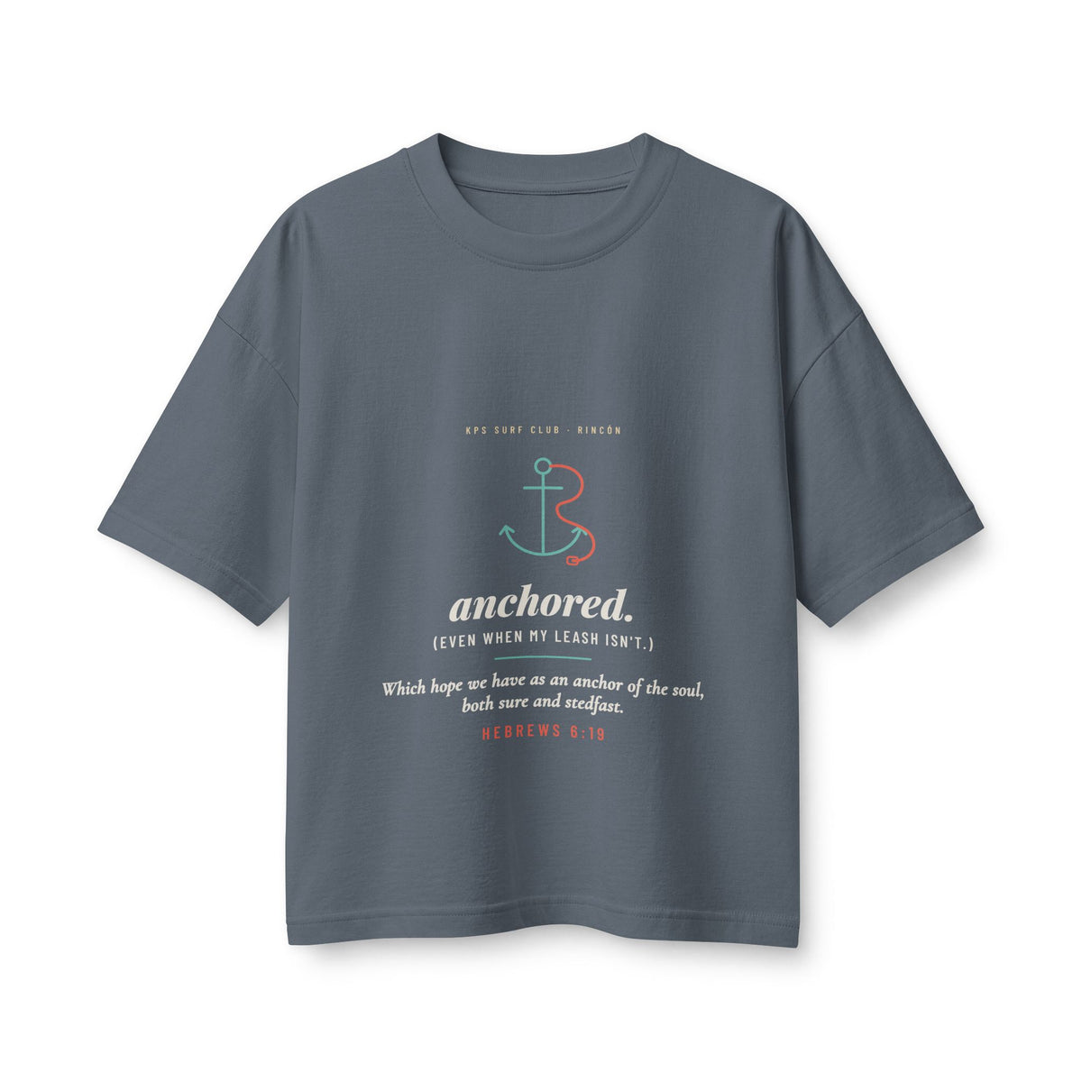 Anchored Women's Boxy Tee, Vintage Navy, front view, ANCHORED. (EVEN WHEN MY LEASH ISN'T.) Hebrews 6:19 (KJV)
