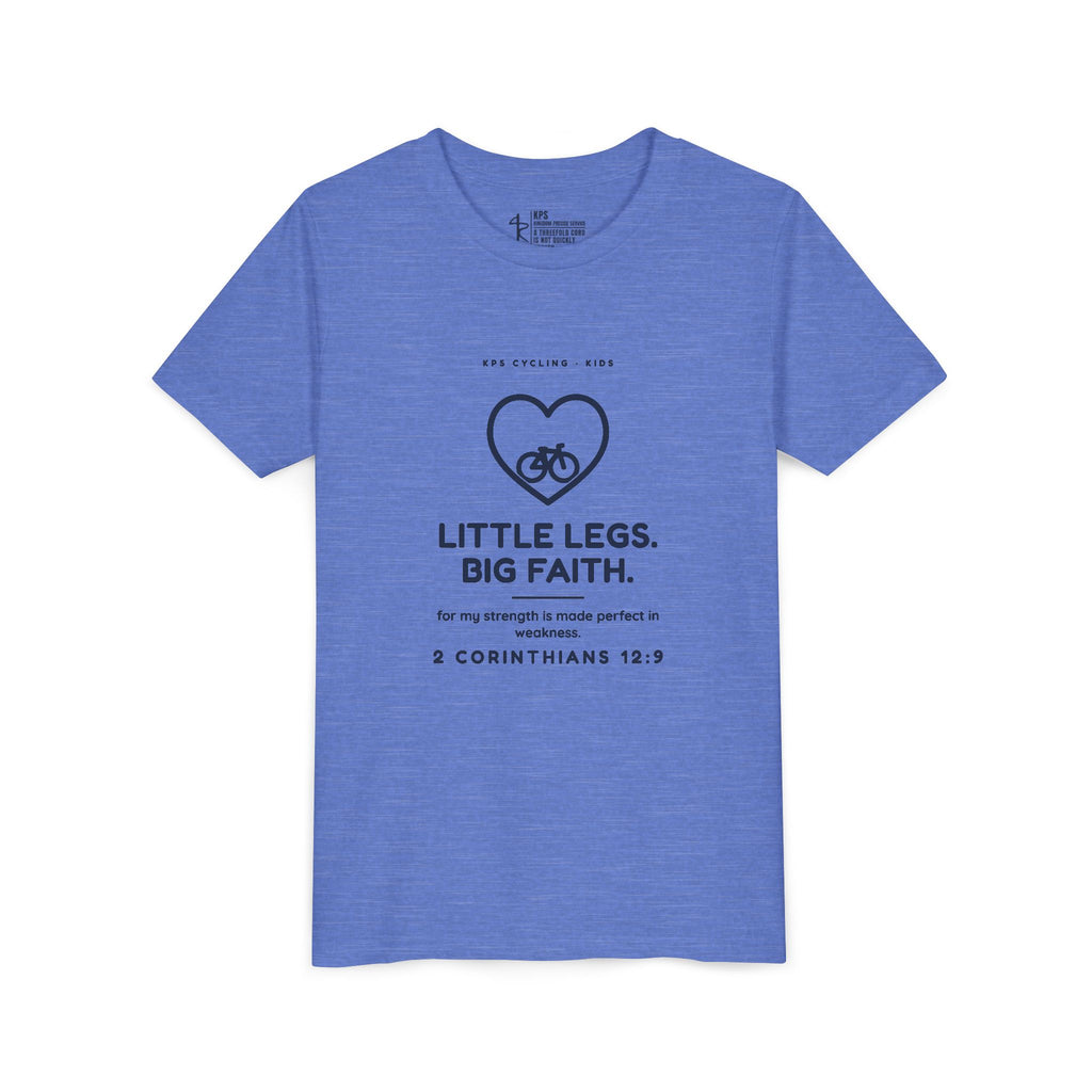 Little Legs, Big Faith Youth Tee