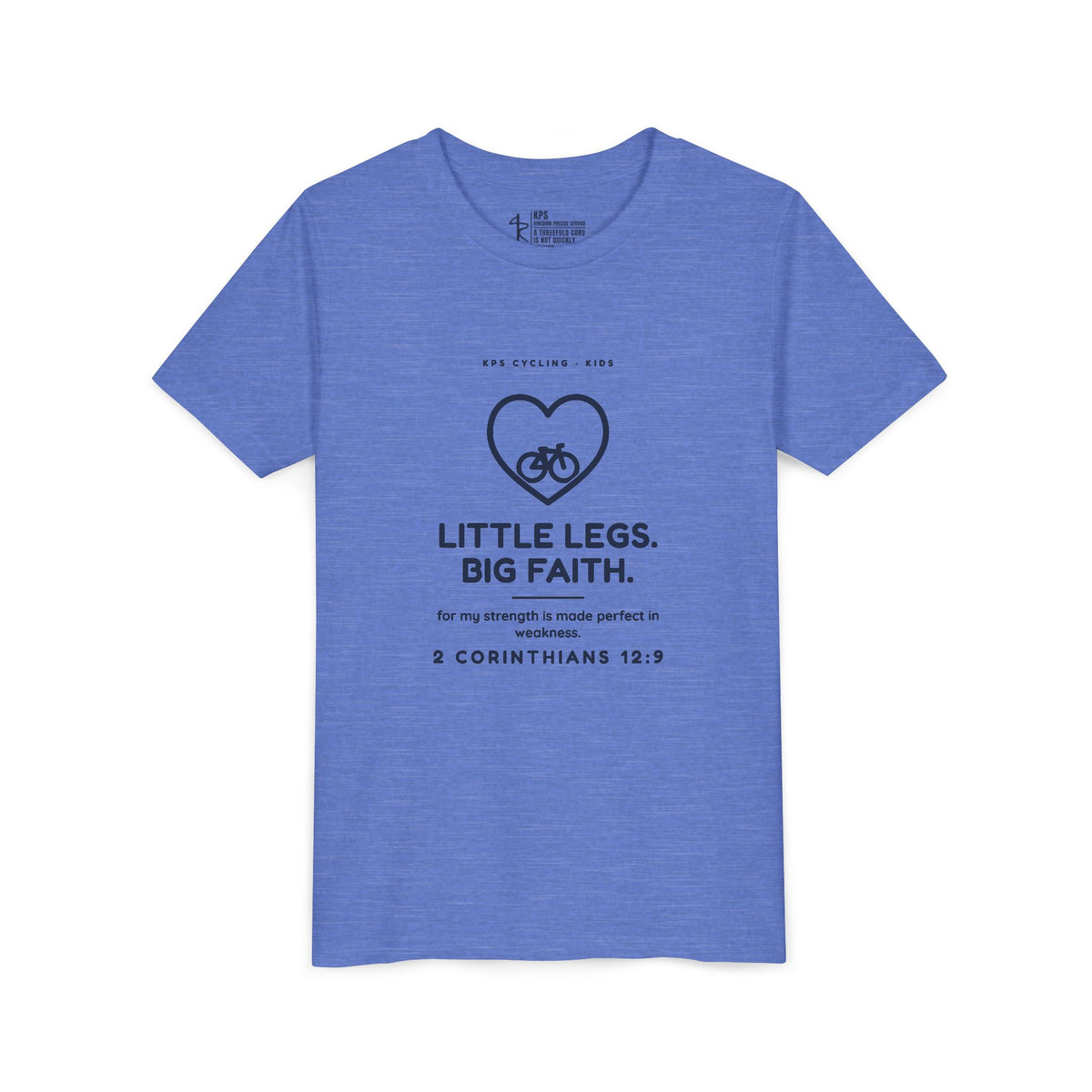 Little Legs, Big Faith Youth Tee
