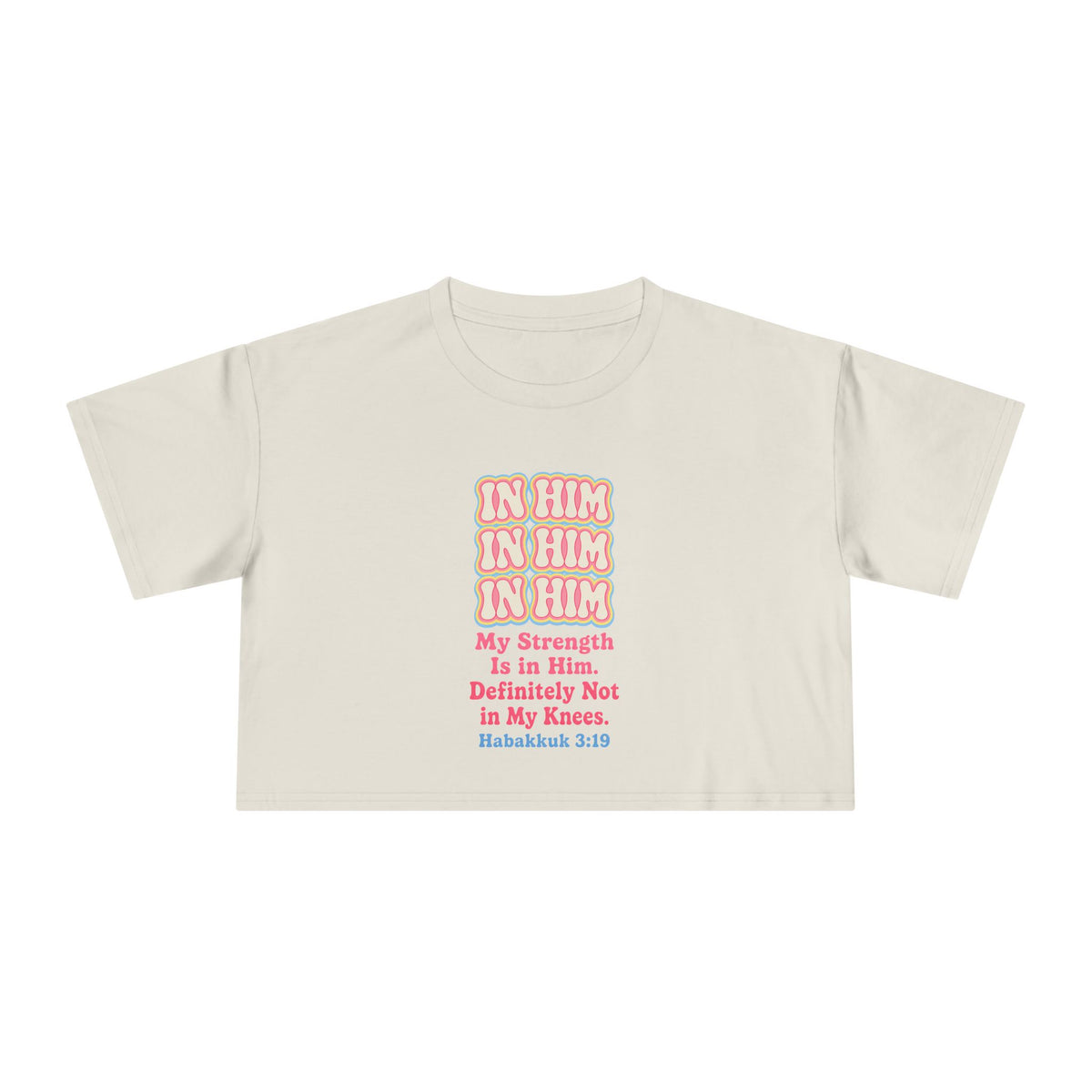 In Him Crop Tee