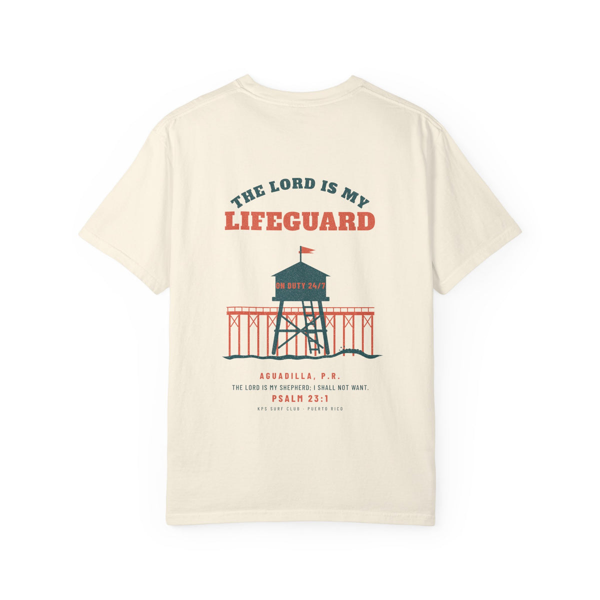 The Lord Is My Lifeguard Surf Tee, Ivory, back view, THE LORD IS MY LIFEGUARD. Psalm 23:1 (KJV)
