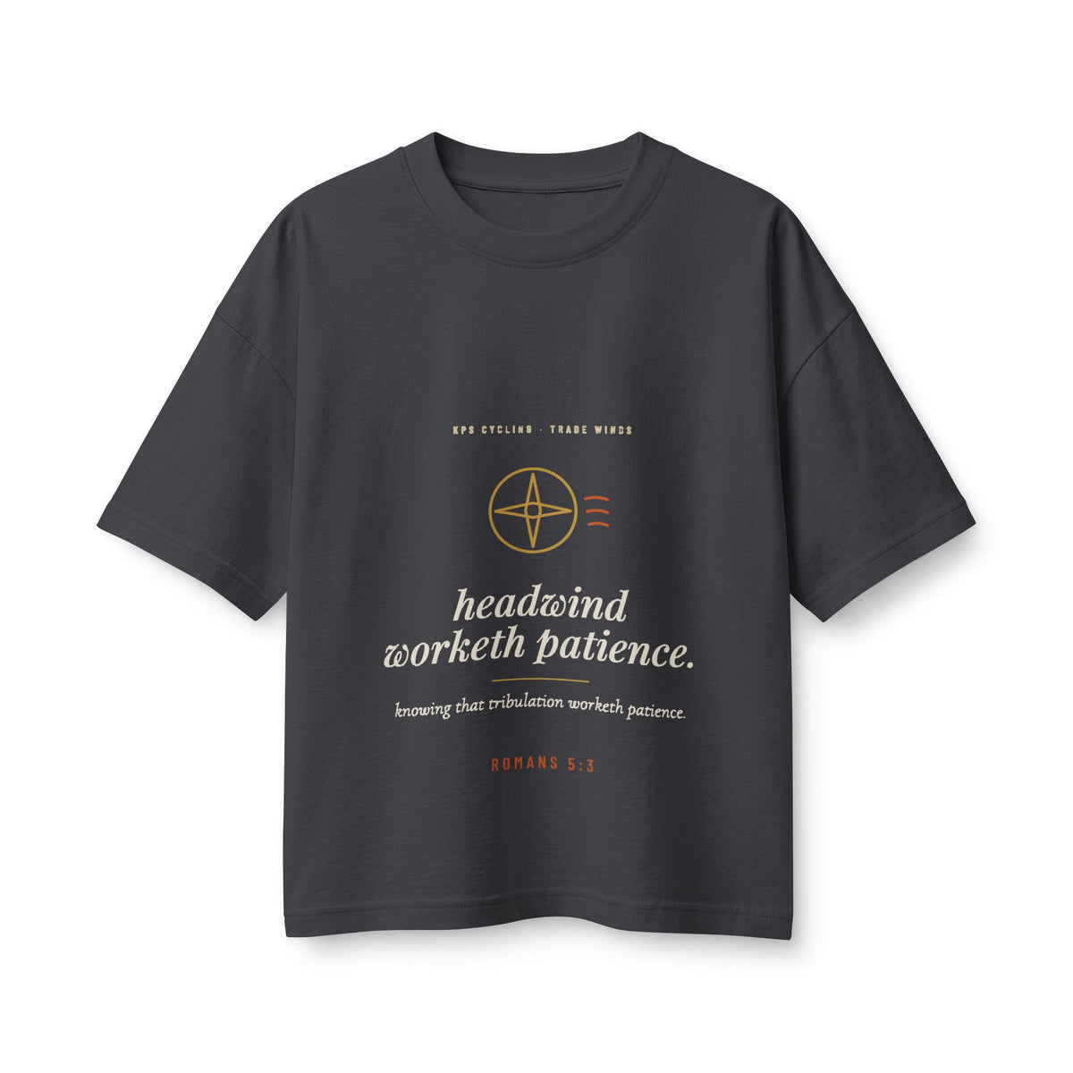 Headwind Worketh Patience Women's Boxy Tee, Dark Grey, front view, HEADWIND WORKETH PATIENCE. Romans 5:3 (KJV)