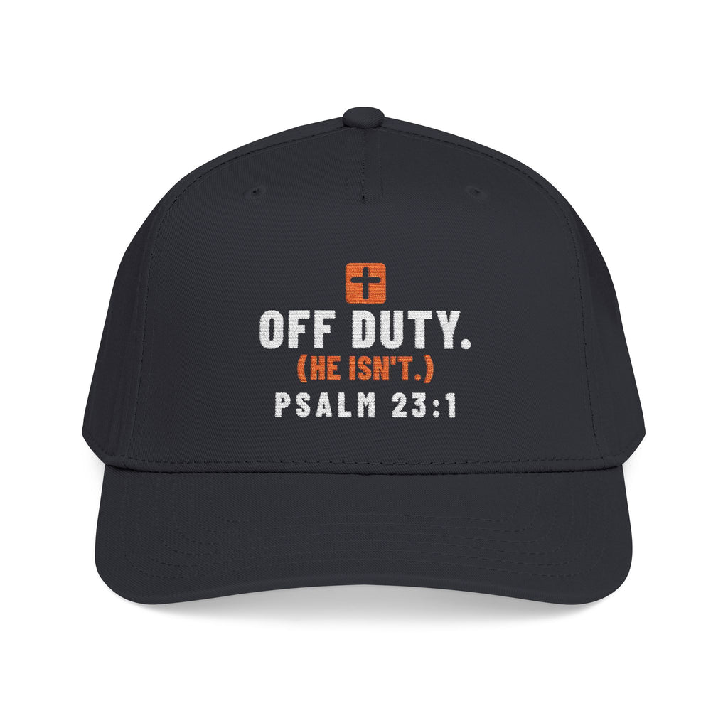Off Duty (He Isn't) Cap, Black, front view, OFF DUTY. (HE ISN'T.) Psalm 23:1 (KJV)