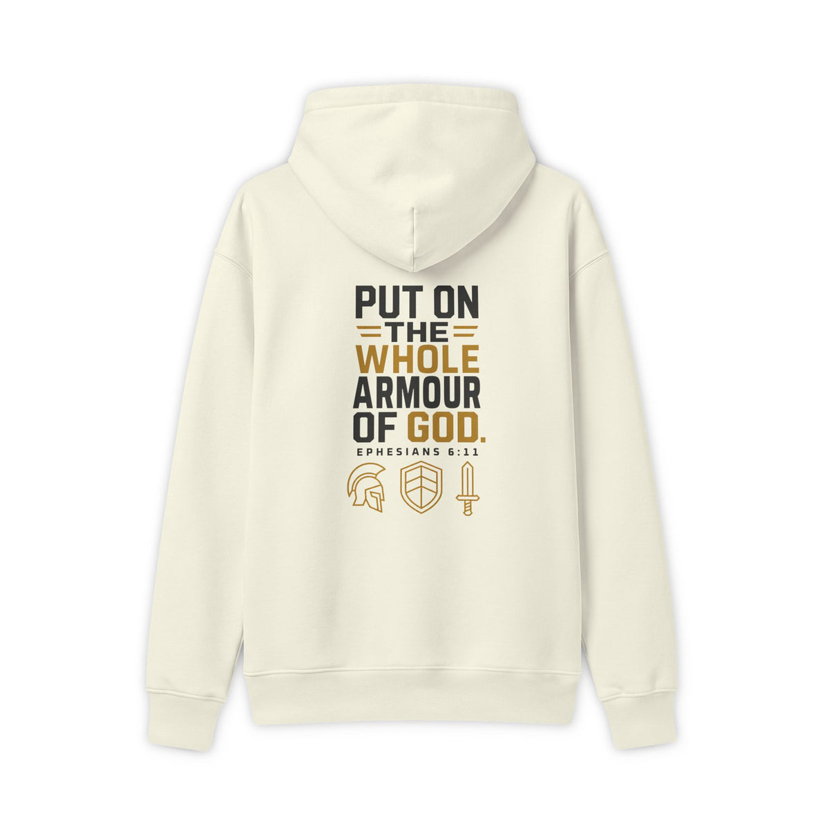 Armor of God Hoodie, Off White, back view, PUT ON THE WHOLE ARMOUR OF GOD., Ephesians 6:11 (KJV)