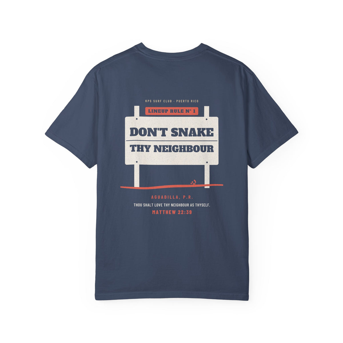 Don't Snake Thy Neighbour Surf Tee, Midnight, back view, DON'T SNAKE THY NEIGHBOUR. Matthew 22:39 (KJV)