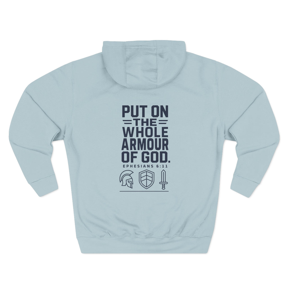 Put On the Whole Armour of God Hoodie