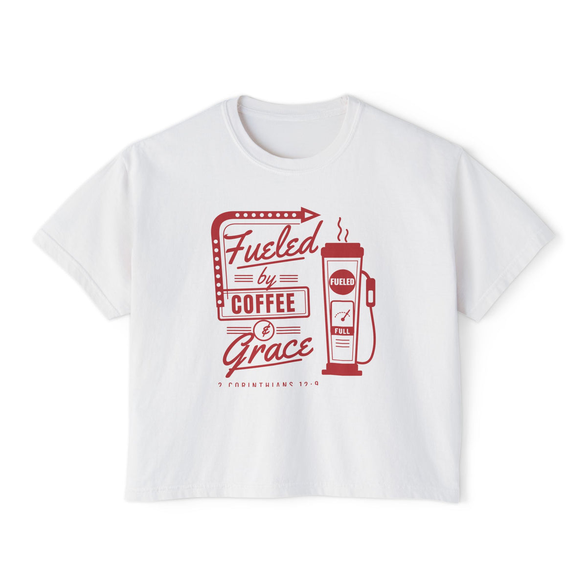 Fueled by Coffee & Grace Crop Tee, crop t-shirt, White, front view, FUELED BY COFFEE & GRACE., 2 Corinthians 12:9 (KJV)