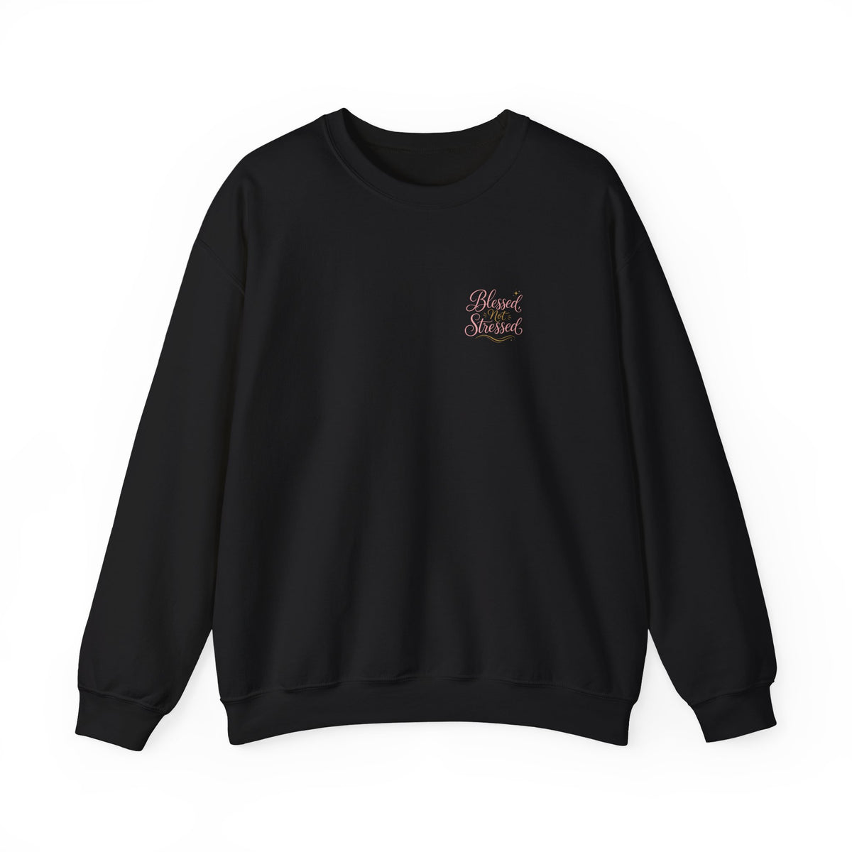 Blessed Not Stressed Crewneck, sweatshirt, Black, front view, BLESSED NOT STRESSED., Philippians 4:6–7 (KJV)