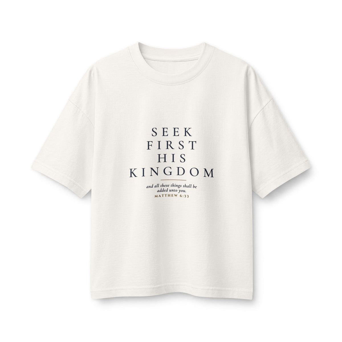 Seek First His Kingdom Women's Boxy Tee, Vintage White, front view, SEEK FIRST HIS KINGDOM., Matthew 6:33 (KJV)