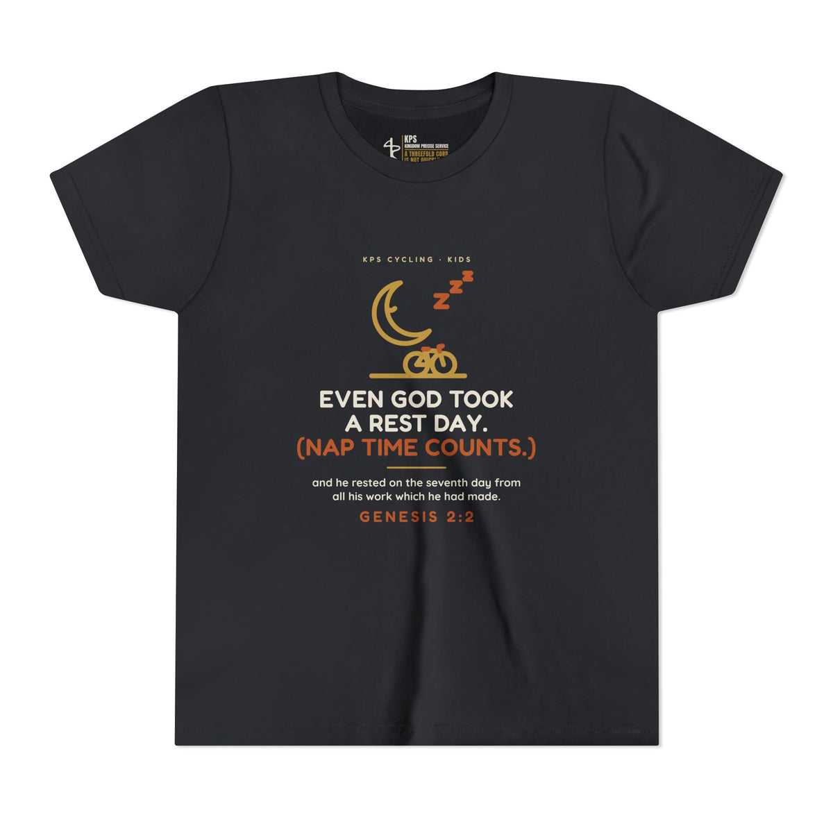 Even God Took a Rest Day Youth Tee, Vintage Black, front view, EVEN GOD TOOK A REST DAY. (NAP TIME COUNTS.), Genesis 2:2 (KJV)
