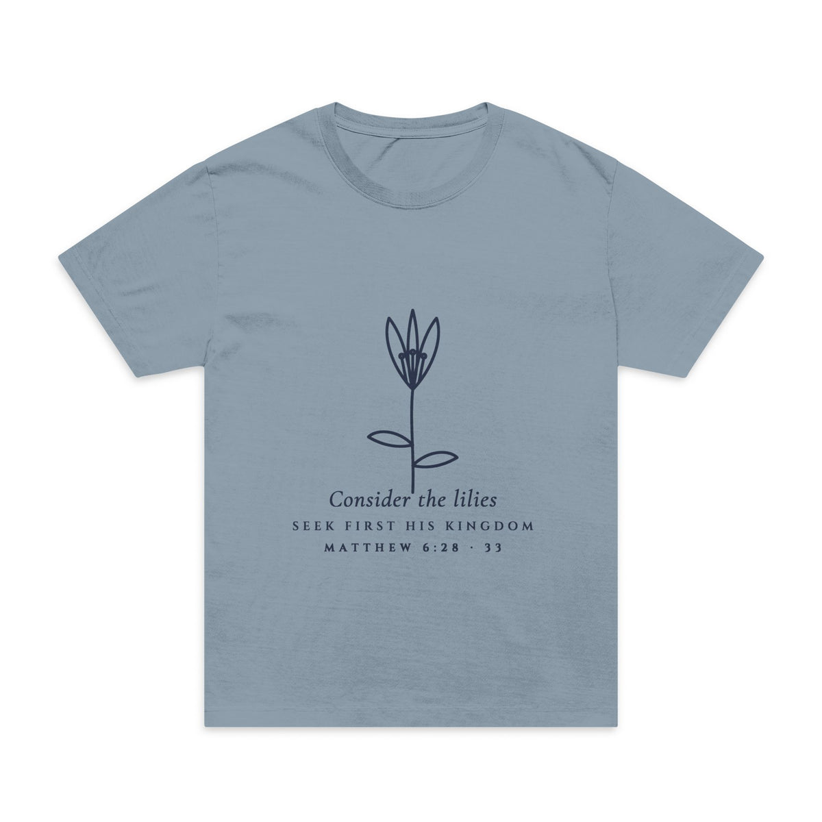 Consider the Lilies Oversized Tee, oversized tee, Light Washed Denim, front view, CONSIDER THE LILIES, SEEK FIRST HIS KINGDOM, lily line art, Matthew 6:28, 33 (KJV)
