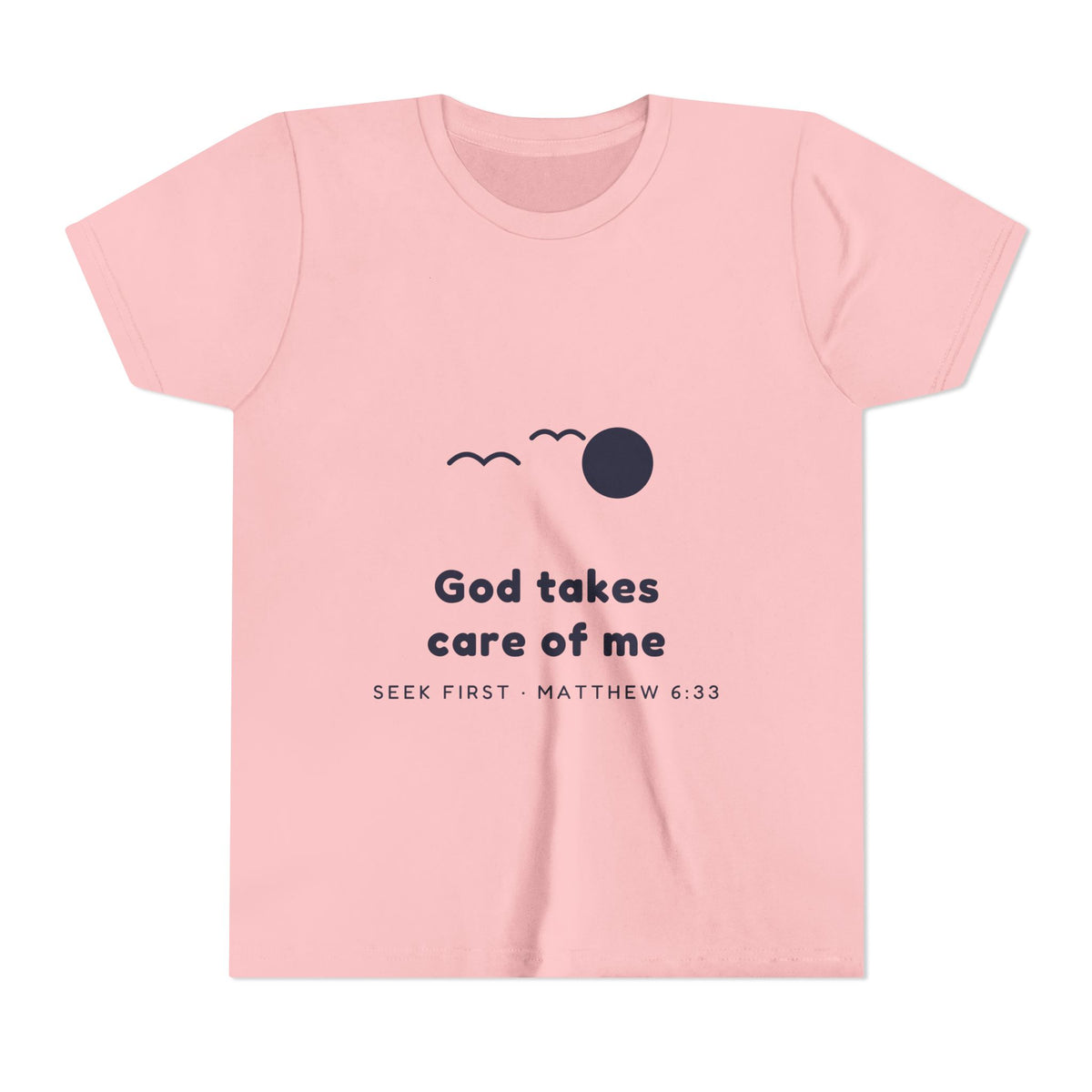 God Takes Care of Me Youth Tee, youth tee, Pink, front view, GOD TAKES CARE OF ME, SEEK FIRST, Matthew 6:33 (KJV)