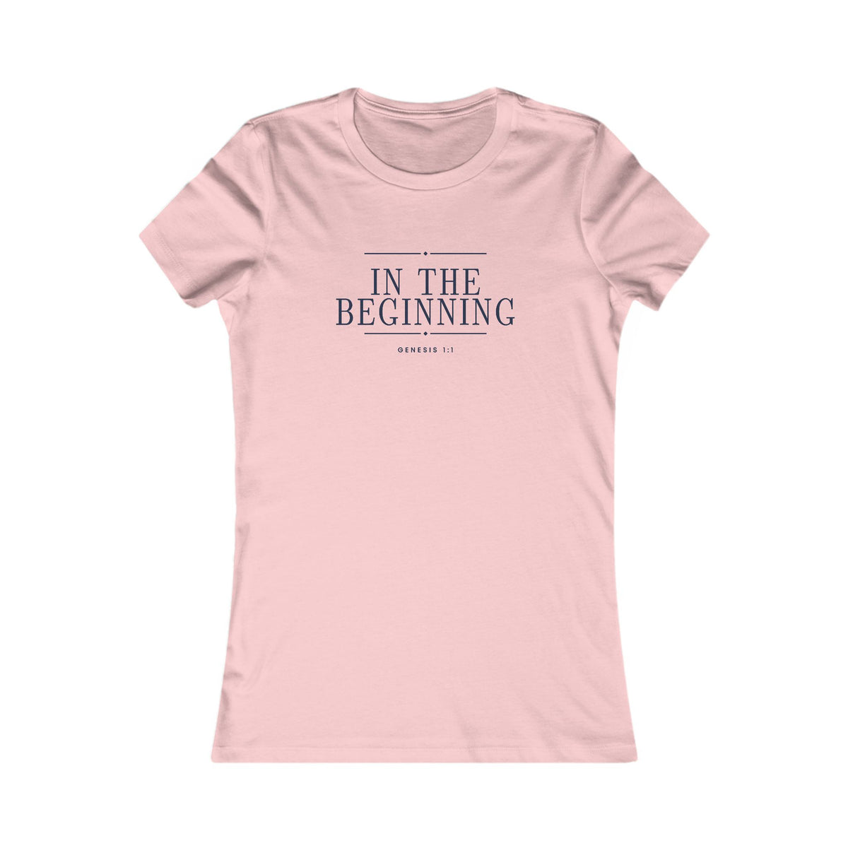 In The Beginning Women's Fitted Tee, women's fitted t-shirt, Pink, front view: navy IN THE BEGINNING with GENESIS 1:1, Genesis 1:1 (KJV)