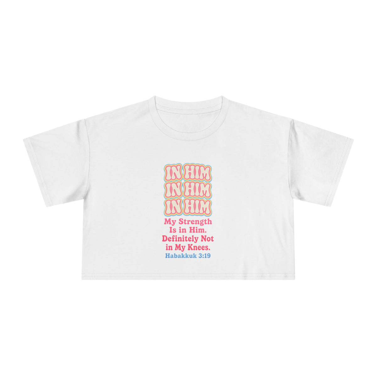 In Him Crop Tee