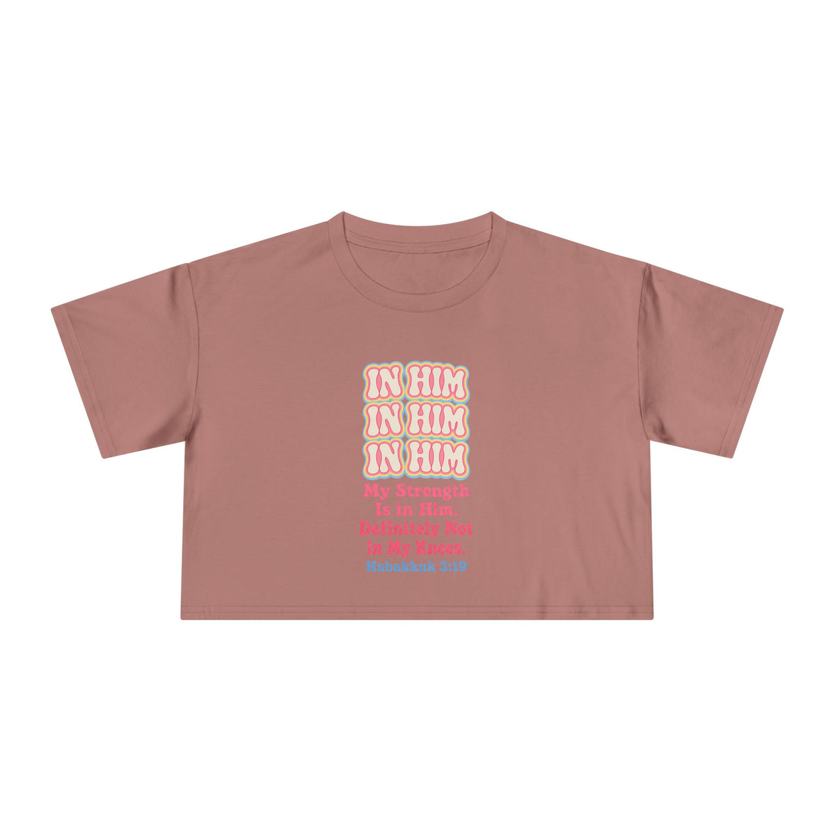 In Him Crop Tee