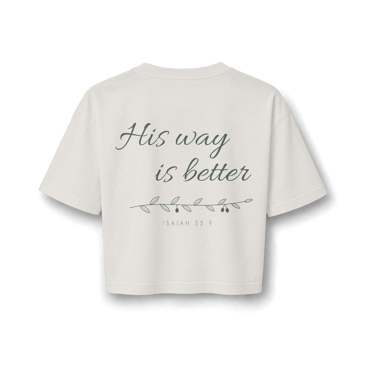 His Way Cropped Tee, Faded Bone, back view, large print, HIS WAY., Isaiah 55:9 (KJV)