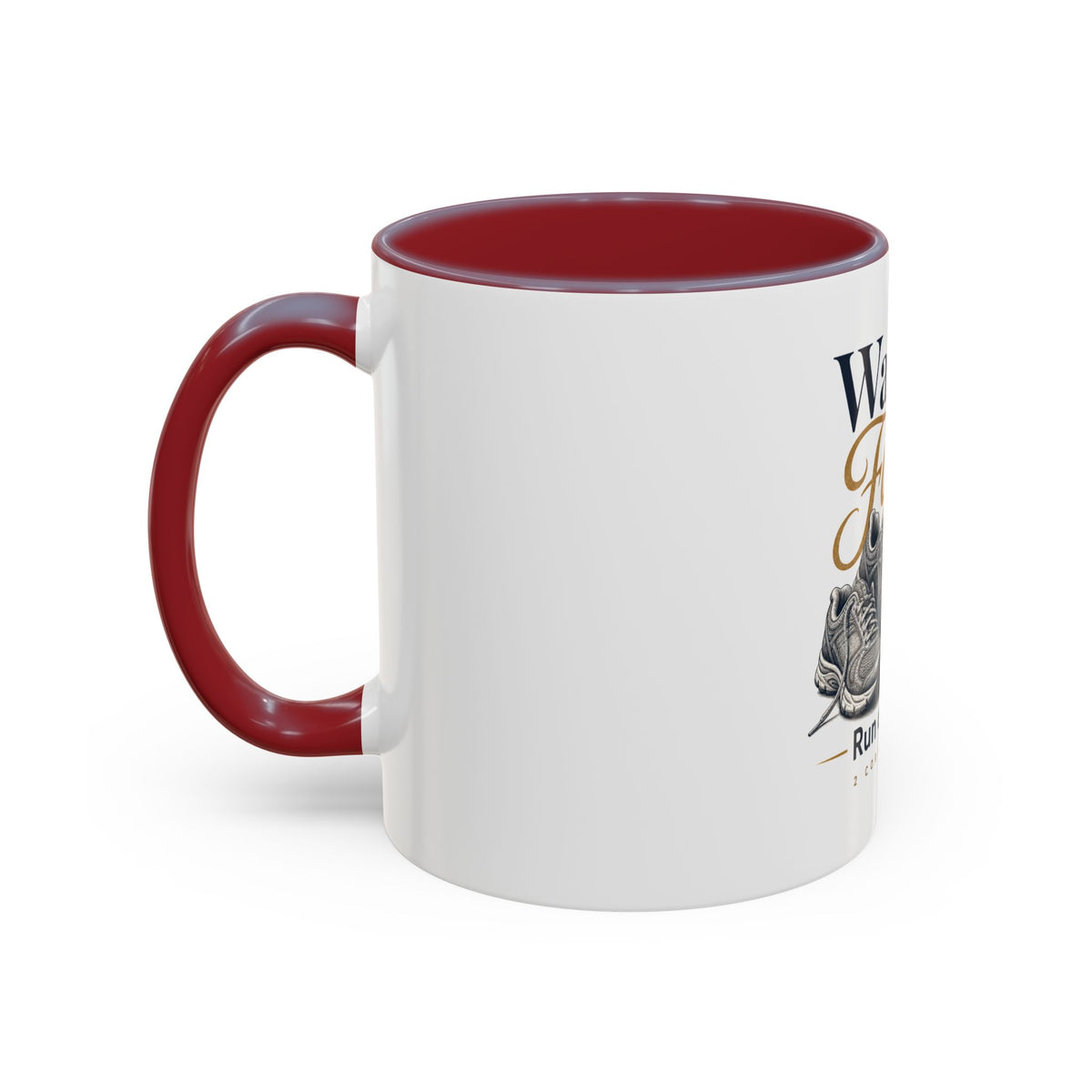 Walk by Faith Mug, mug, Maroon inside and handle, handle on the left, WALK BY FAITH. RUN ON COFFEE., 2 Corinthians 5:7 (KJV)
