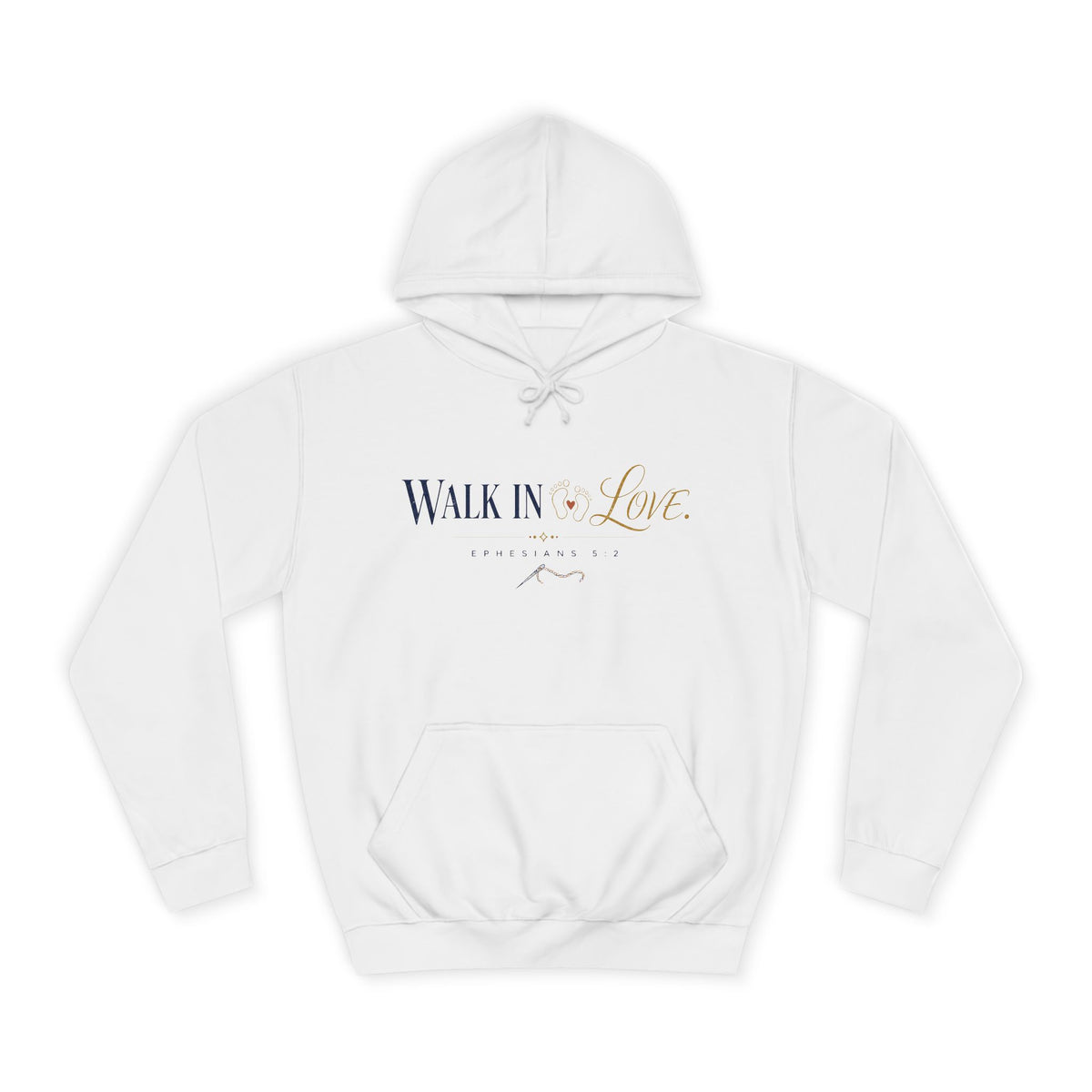 Walk in Love Hoodie, hoodie, Arctic White, back view, WALK IN LOVE., Ephesians 5:2 (KJV)
