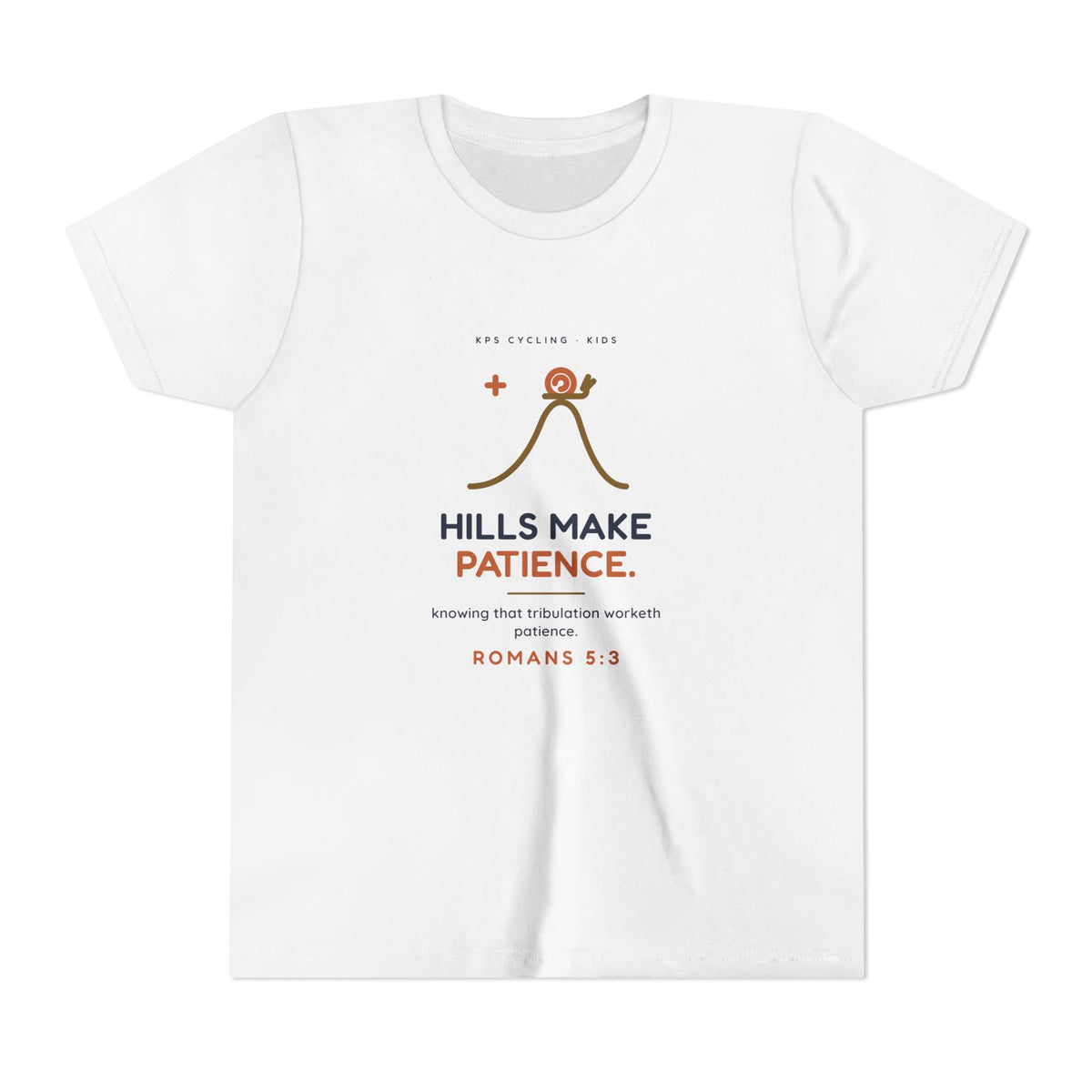 Hills Make Patience Youth Tee, White, front view, HILLS MAKE PATIENCE. Romans 5:3 (KJV)