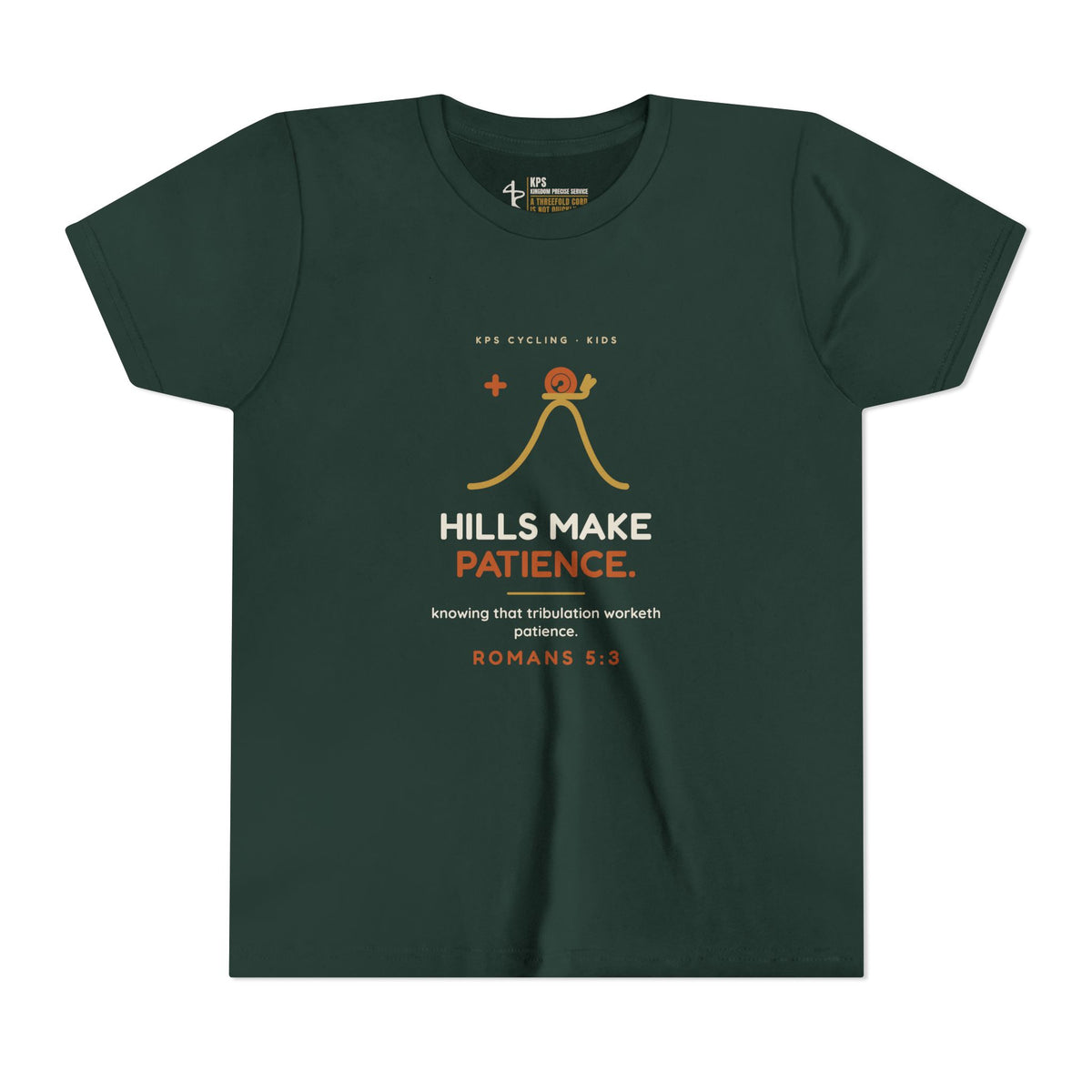 Hills Make Patience Youth Tee, Forest, front view, HILLS MAKE PATIENCE., Romans 5:3 (KJV)