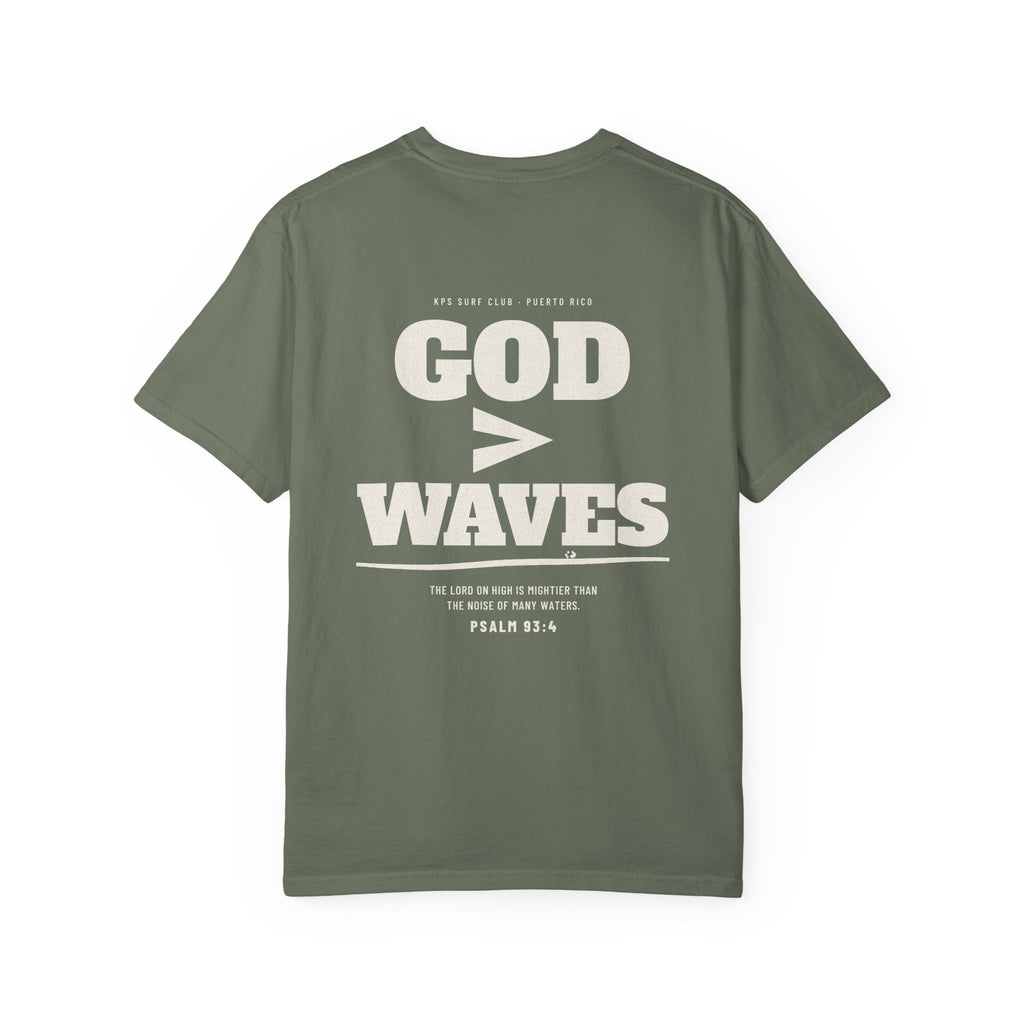 God Greater Than Waves Surf Tee, Moss, back view, GOD > WAVES. Psalm 93:4 (KJV)