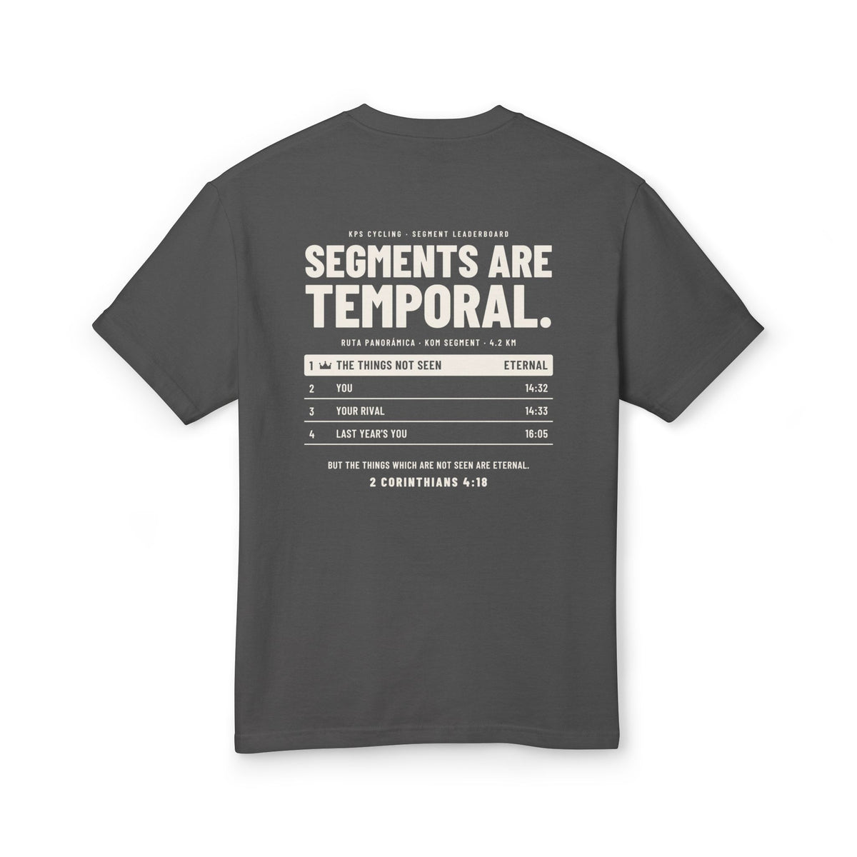 Segments Are Temporal Cycling Tee, Faded Black, back view, SEGMENTS ARE TEMPORAL., 2 Corinthians 4:18 (KJV)