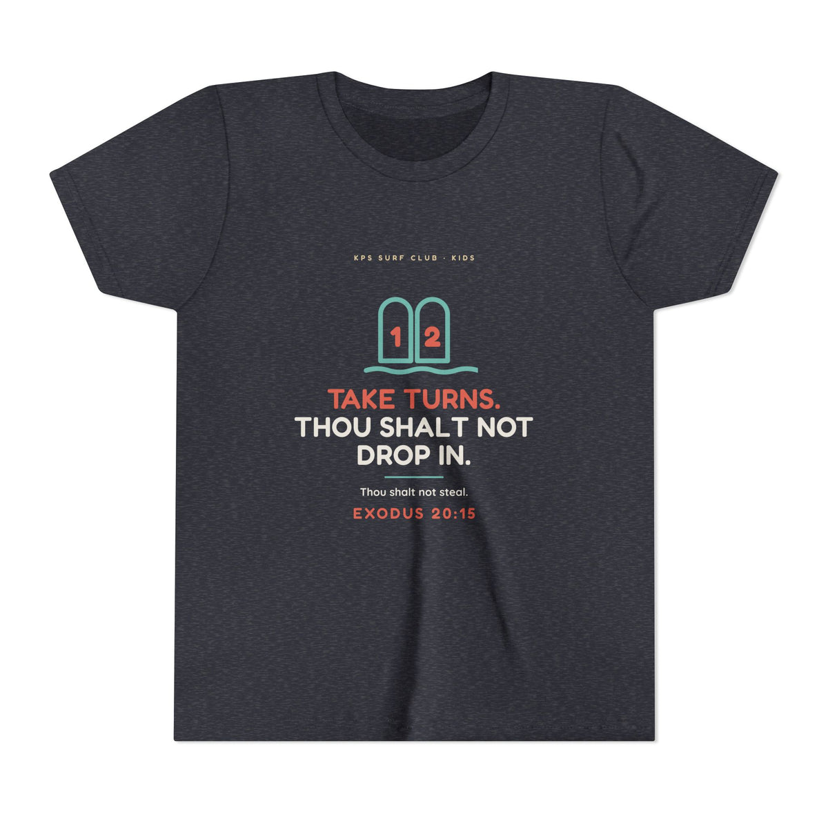 Take Turns Youth Tee, Heather Navy, front view, TAKE TURNS. THOU SHALT NOT DROP IN. Exodus 20:15 (KJV)