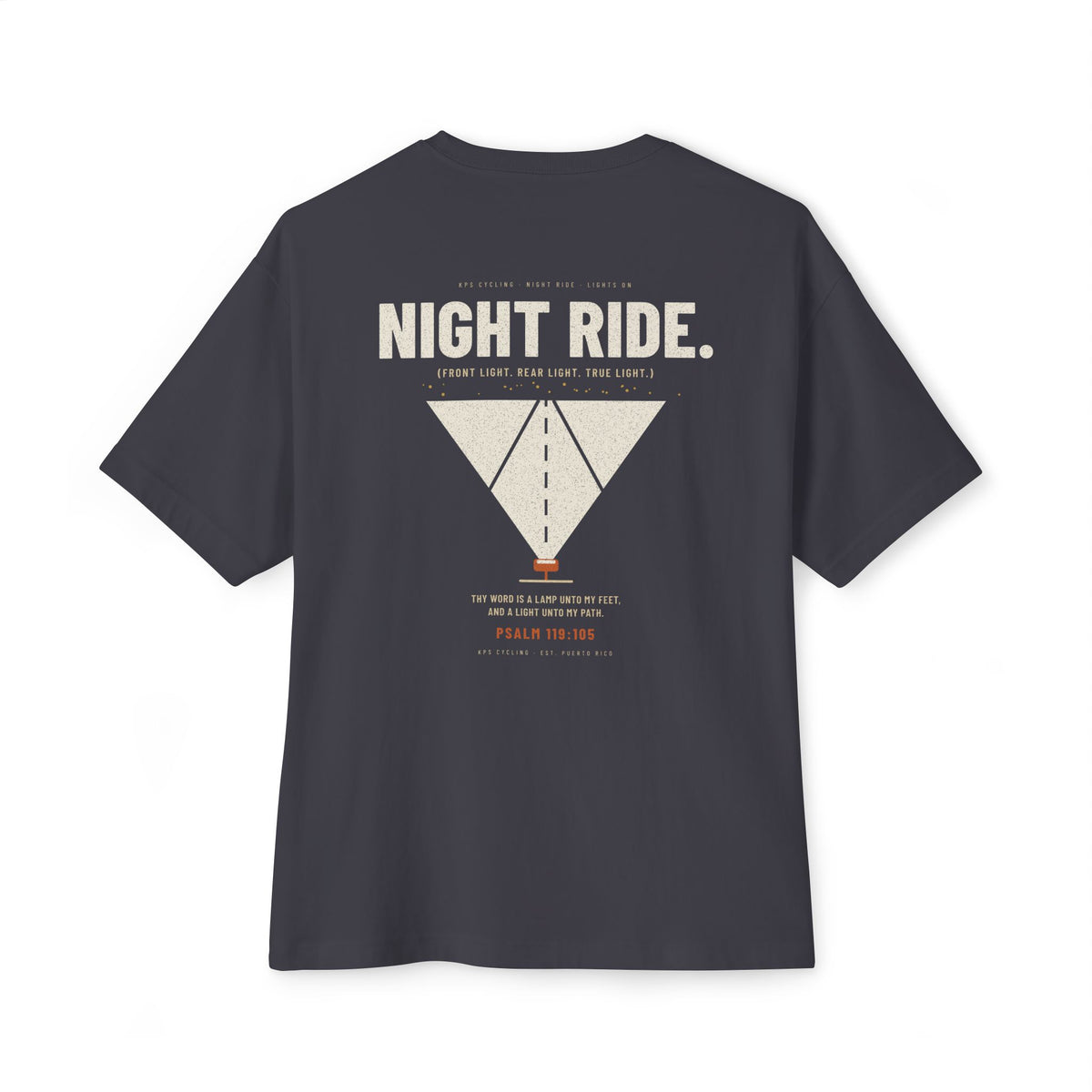 Night Ride Cycling Tee, Dark Grey, back view, NIGHT RIDE. (FRONT LIGHT. REAR LIGHT. TRUE LIGHT.) Psalm 119:105 (KJV)