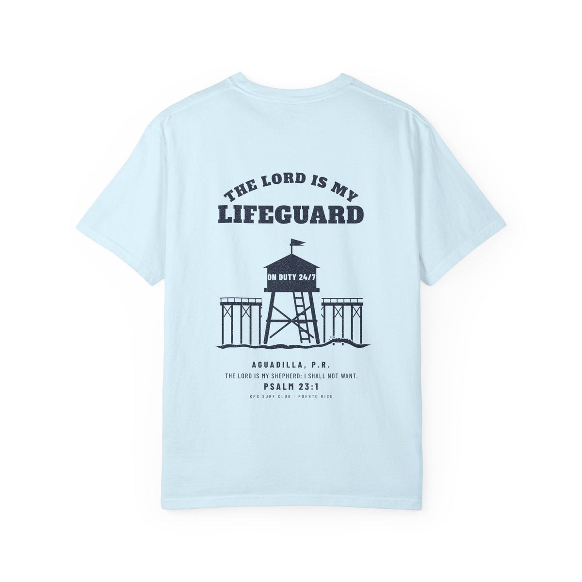 The Lord Is My Lifeguard Surf Tee, Chambray, back view, THE LORD IS MY LIFEGUARD. Psalm 23:1 (KJV)