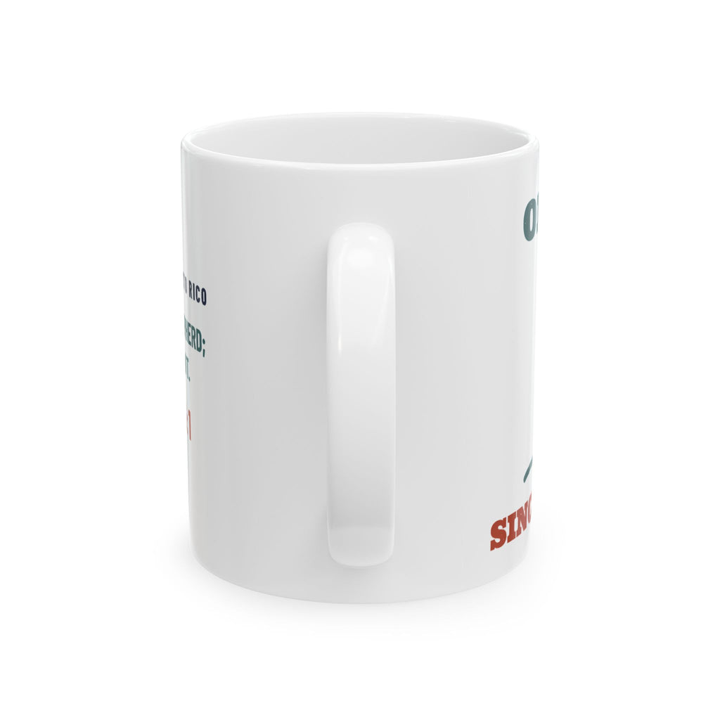 On Duty Since Forever Mug, white 11 oz, handle view, ON DUTY SINCE FOREVER. Psalm 23:1 (KJV)