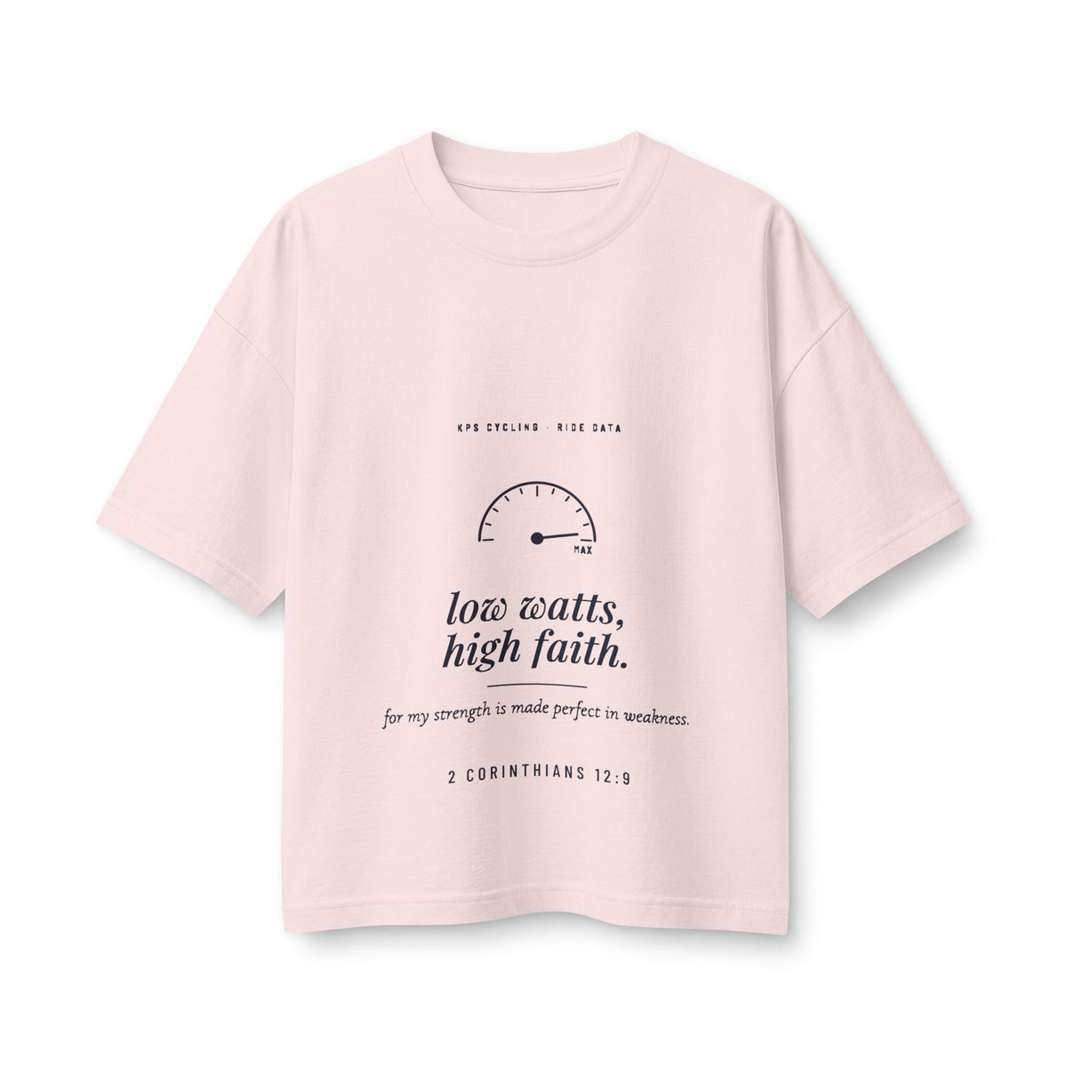 Low Watts High Faith Women's Boxy Tee, Soft Pink, front view, LOW WATTS. HIGH FAITH. 2 Corinthians 12:9 (KJV)