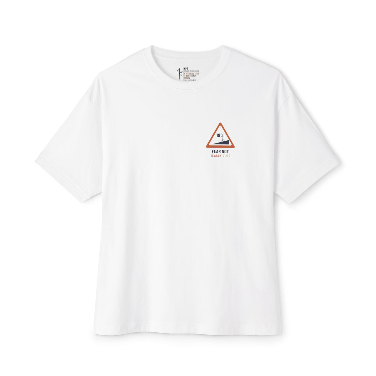 Fear Not the Hill Cycling Tee, White, front view, FEAR NOT THE HILL. (THE DESCENT IS ANOTHER STORY.), Isaiah 41:10 (KJV)
