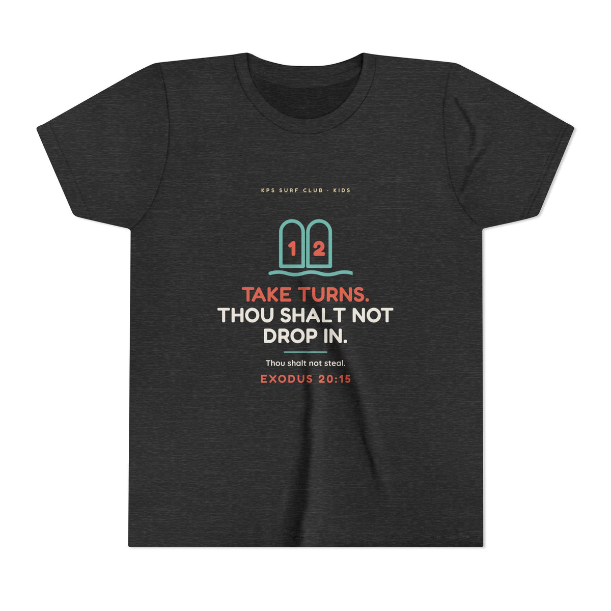 Take Turns Youth Tee, Dark Grey Heather, front view, TAKE TURNS. THOU SHALT NOT DROP IN. Exodus 20:15 (KJV)