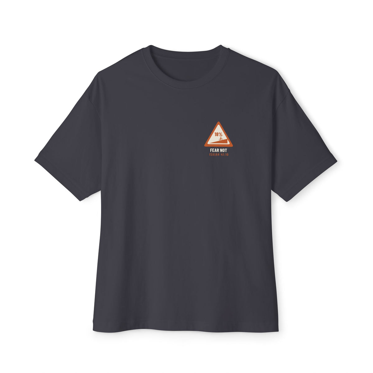 Fear Not the Hill Cycling Tee, Dark Grey, front view, FEAR NOT THE HILL. (THE DESCENT IS ANOTHER STORY.) Isaiah 41:10 (KJV)