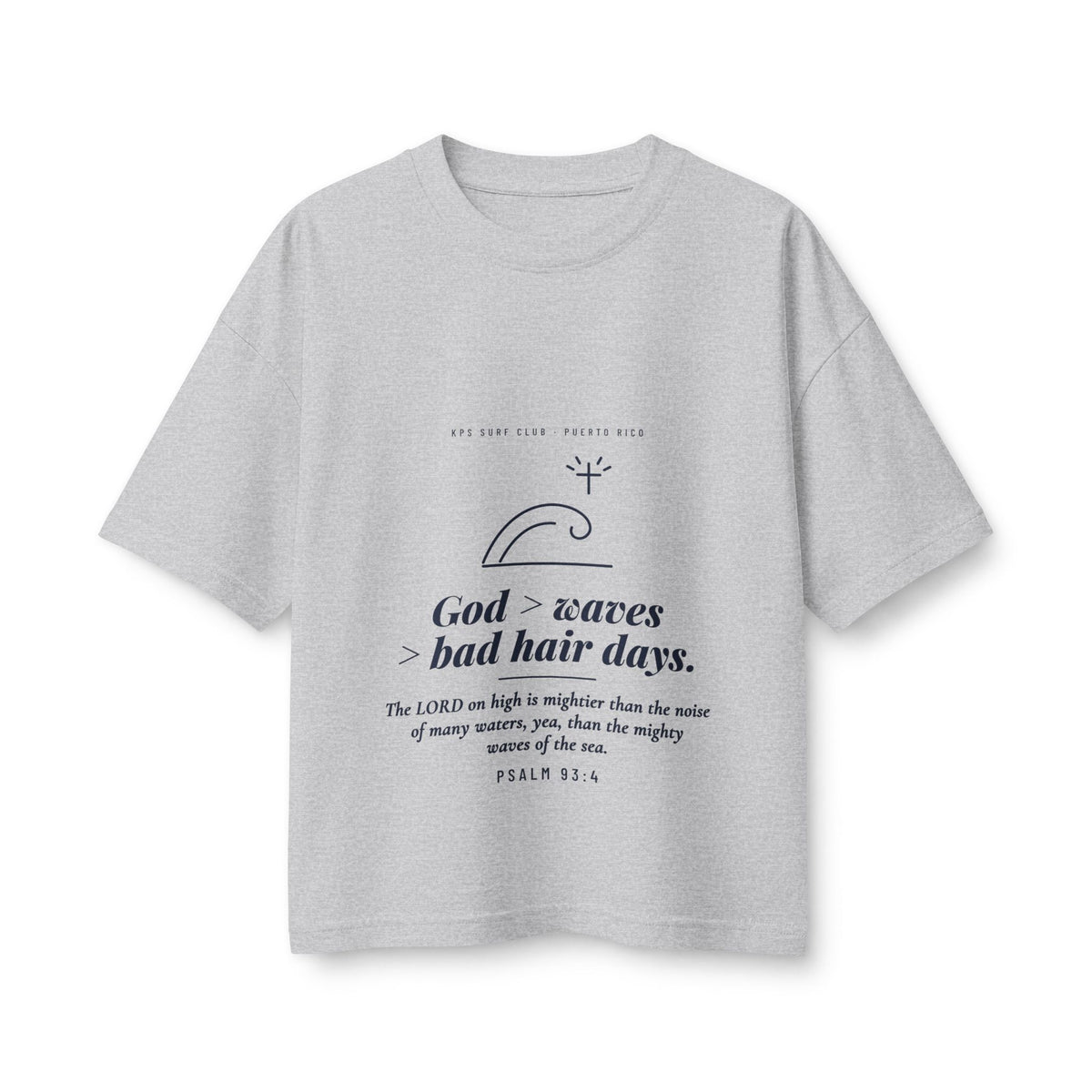 God > Waves > Bad Hair Days Women's Boxy Tee, Athletic Heather, front view, GOD > WAVES > BAD HAIR DAYS. Psalm 93:4 (KJV)