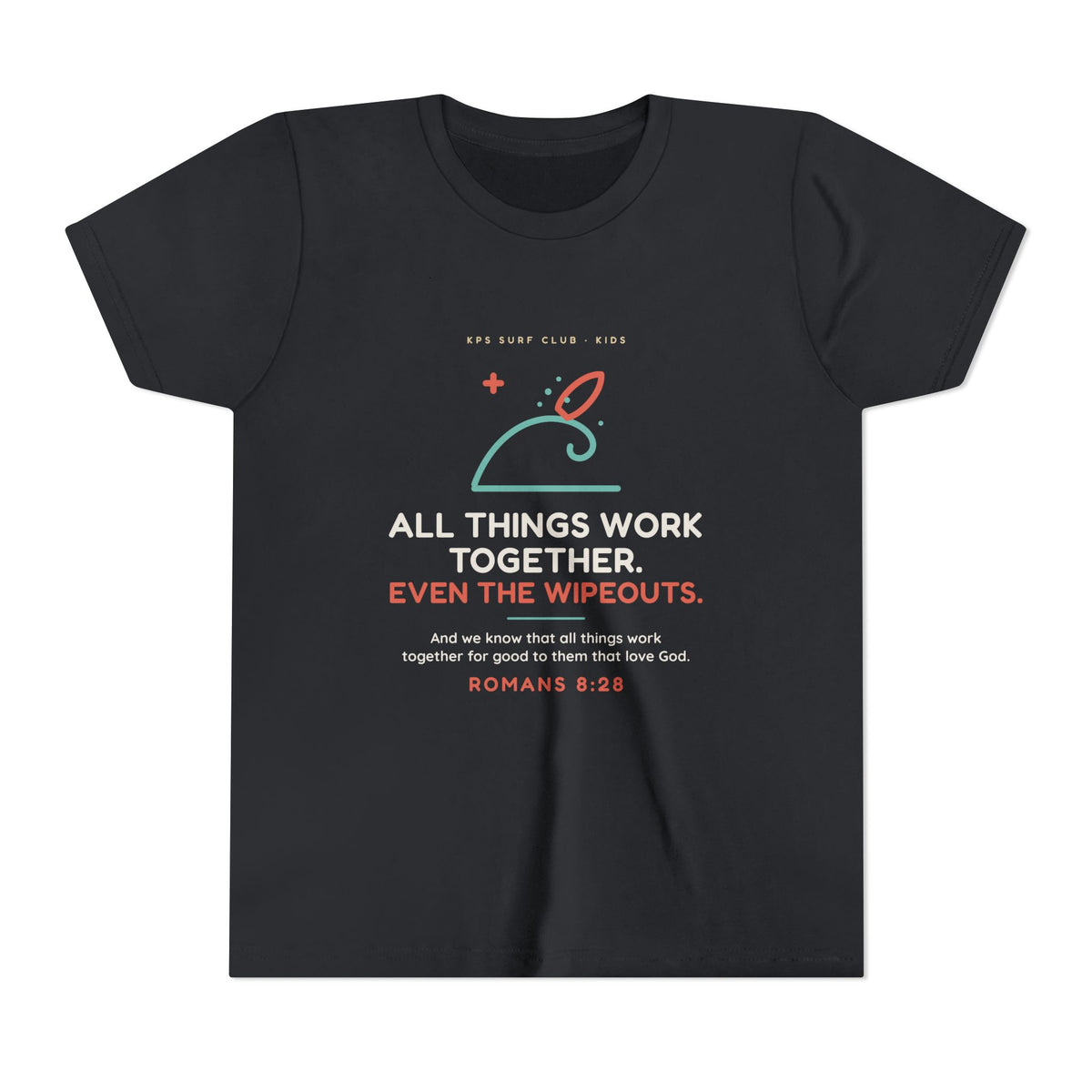 All Things Work Together (Even the Wipeouts) Youth Tee, Vintage Black, front view, ALL THINGS WORK TOGETHER. EVEN THE WIPEOUTS. Romans 8:28 (KJV)