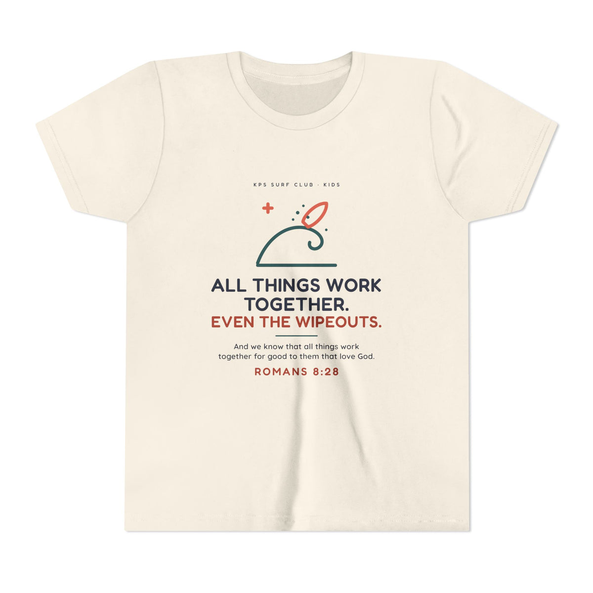 All Things Work Together (Even the Wipeouts) Youth Tee, Natural, front view, ALL THINGS WORK TOGETHER. EVEN THE WIPEOUTS. Romans 8:28 (KJV)