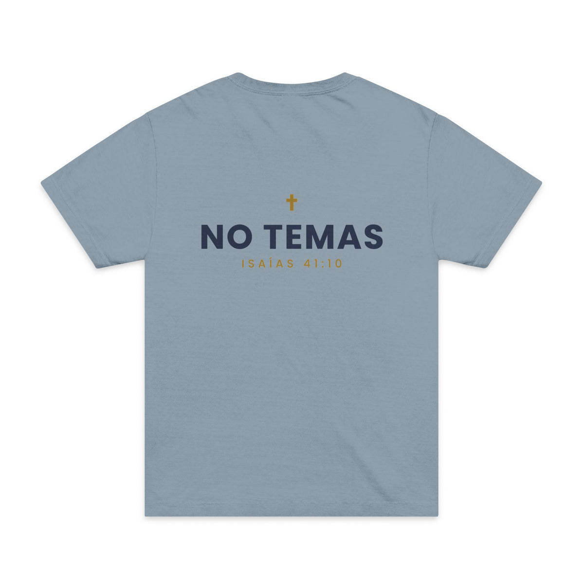 No Temas Tee, t-shirt, Light Washed Denim, back view, NO TEMAS., Isaiah 41:10 (KJV)