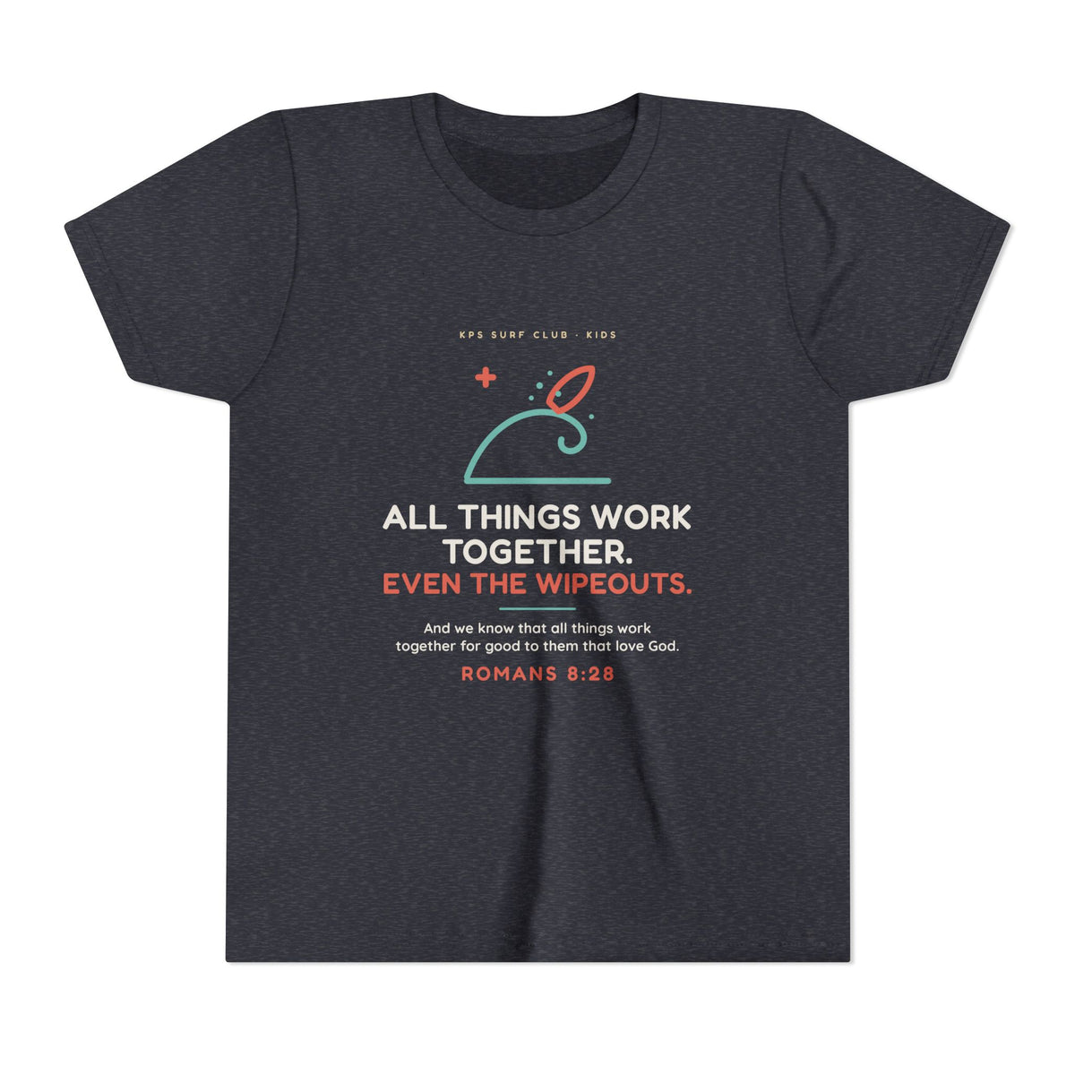 All Things Work Together (Even the Wipeouts) Youth Tee, Heather Navy, front view, ALL THINGS WORK TOGETHER. EVEN THE WIPEOUTS. Romans 8:28 (KJV)