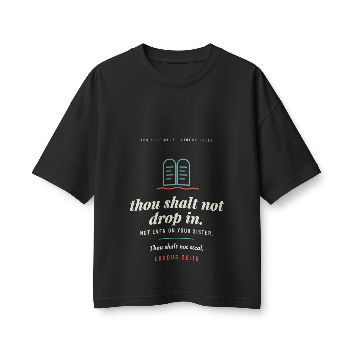 Thou Shalt Not Drop In Women's Boxy Tee, Vintage Black, front view, THOU SHALT NOT DROP IN. NOT EVEN ON YOUR SISTER. Exodus 20:15 (KJV)