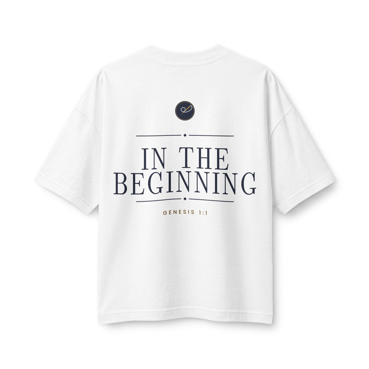 In The Beginning Women's Relaxed Tee in White, back view: large IN THE BEGINNING. with GENESIS 1:1, Genesis 1:1 (KJV)