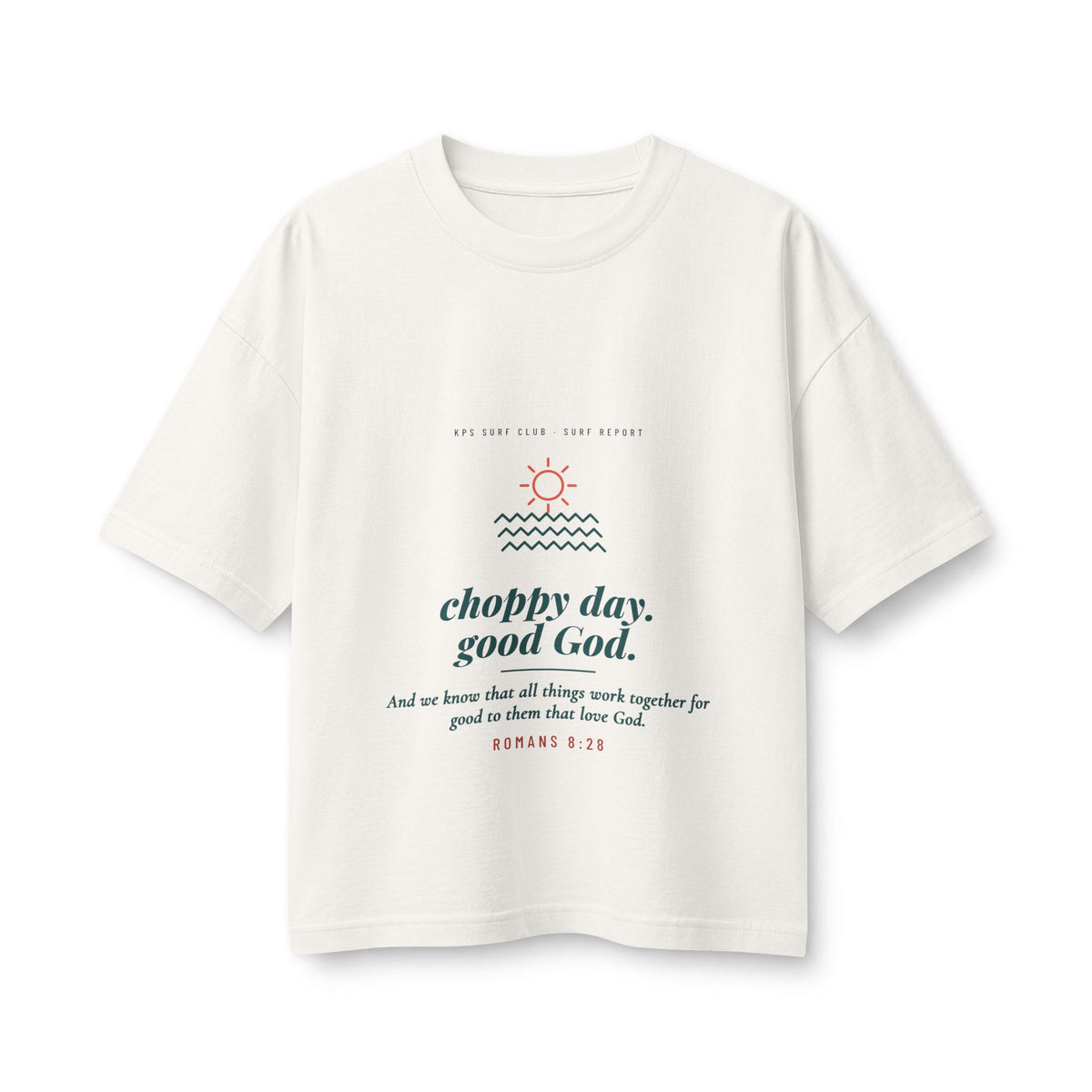 Choppy Day, Good God Women's Boxy Tee, Vintage White, front view, CHOPPY DAY. GOOD GOD. Romans 8:28 (KJV)