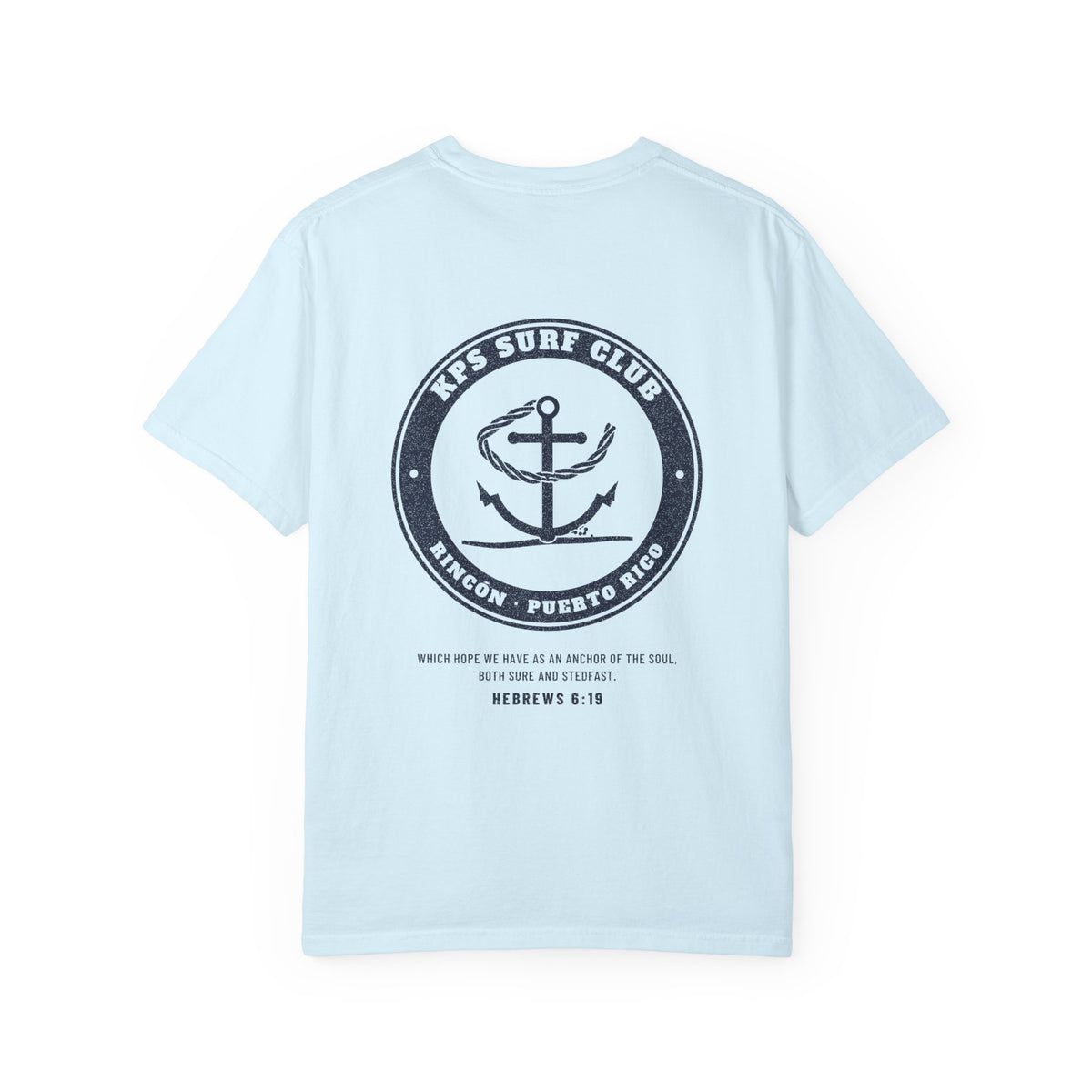 KPS Surf Club Anchor Tee, Chambray, back view, KPS SURF CLUB. Hebrews 6:19 (KJV)