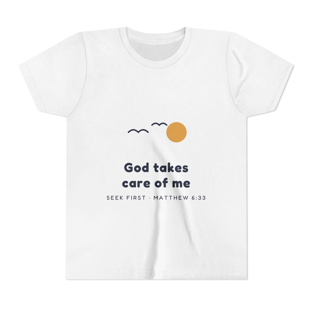 God Takes Care of Me Youth Tee, youth tee, White, front view, GOD TAKES CARE OF ME, SEEK FIRST, Matthew 6:33 (KJV)