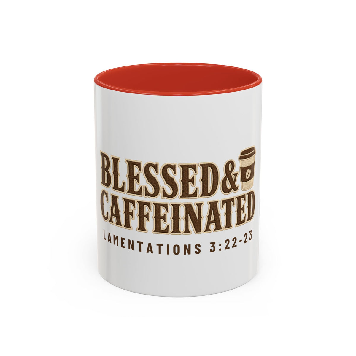 Blessed & Caffeinated Mug, mug, Red inside and handle, front view, BLESSED & CAFFEINATED, Lamentations 3:22-23 (KJV)