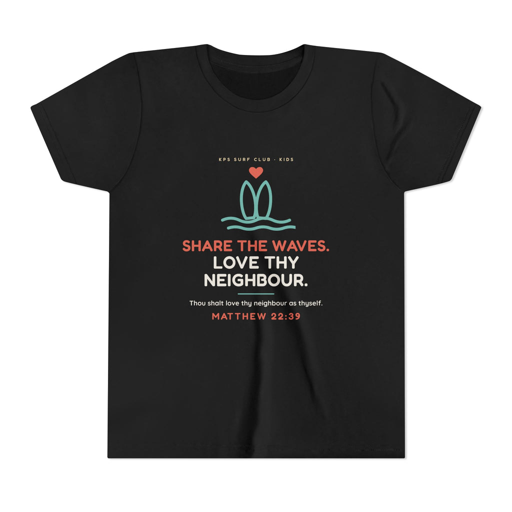 Share the Waves Youth Tee, Black, front view, SHARE THE WAVES. LOVE THY NEIGHBOUR. Matthew 22:39 (KJV)