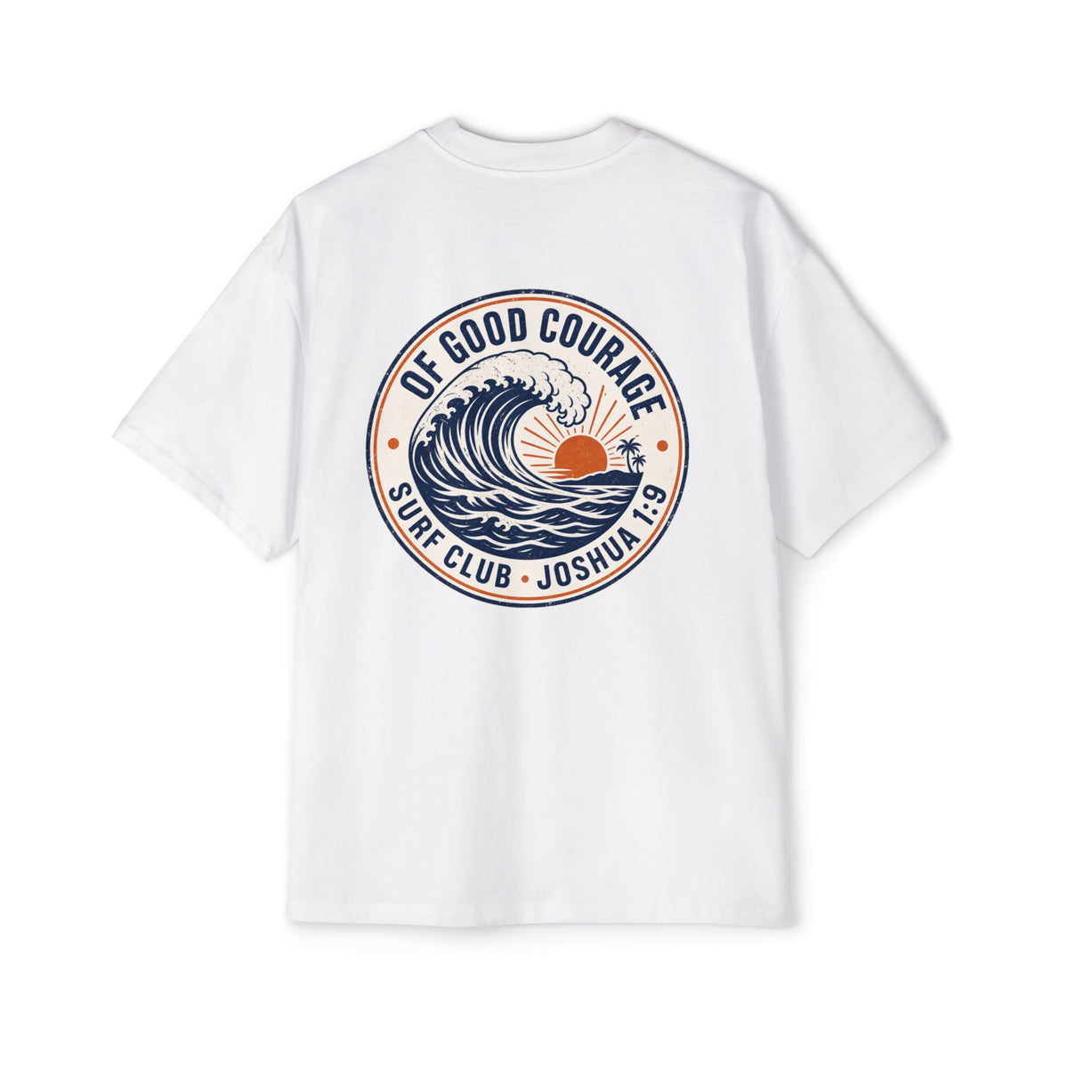 Of Good Courage Surf Club Oversized Tee, t-shirt, White, back view, OF GOOD COURAGE., Joshua 1:9 (KJV)