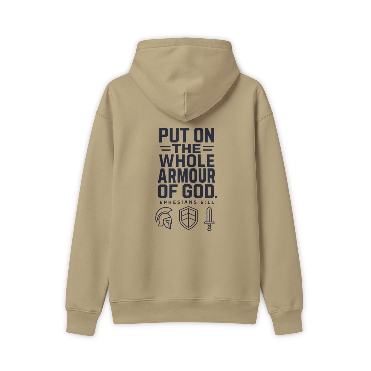Armor of God Hoodie, Tan, back view, PUT ON THE WHOLE ARMOUR OF GOD., Ephesians 6:11 (KJV)
