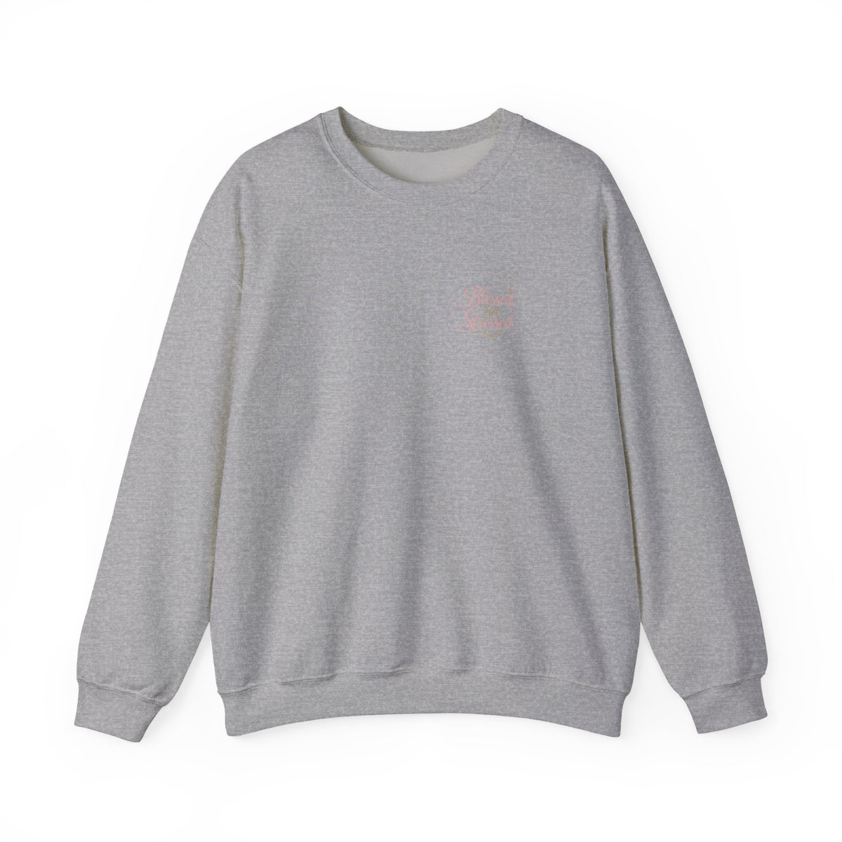 Blessed Not Stressed Crewneck, sweatshirt, Sport Grey, front view, BLESSED NOT STRESSED., Philippians 4:6–7 (KJV)